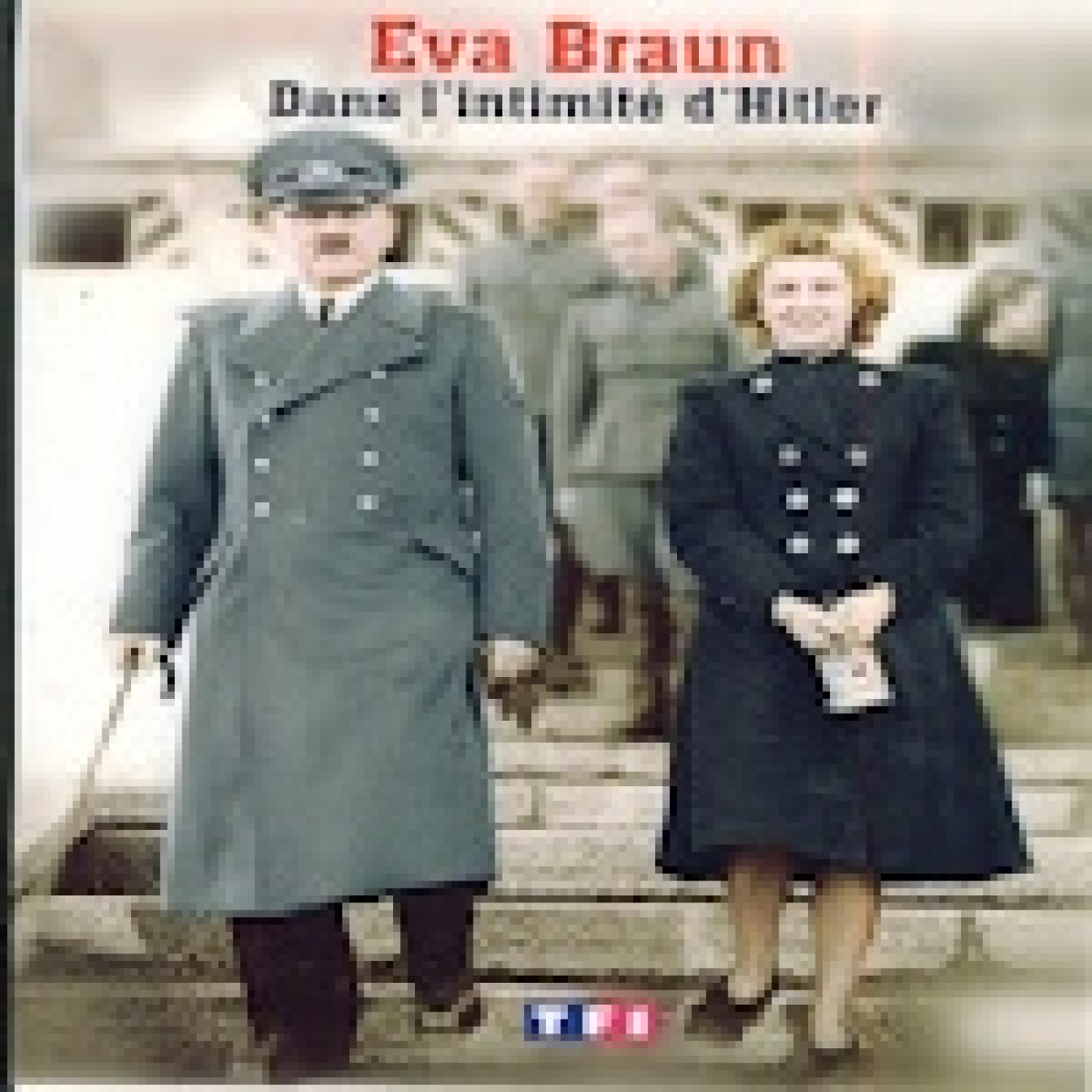 Eva Braun y su cámara: retrato íntimo del dictador nazi