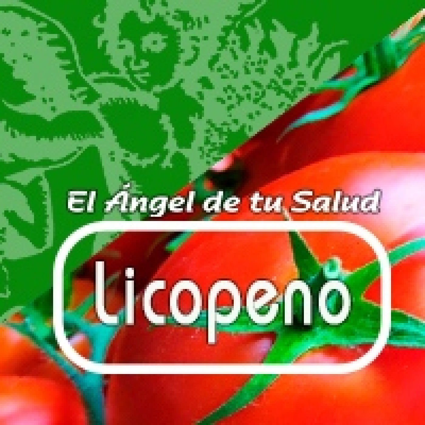 El Angel de tu Salud -LICOPENO* episode artwork