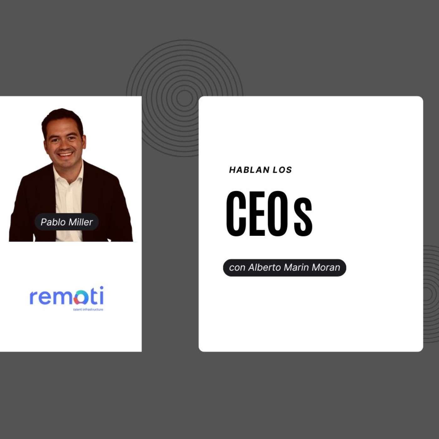 Remoti: La plataforma de talento para la fuerza laboral moderna con Pablo Miller episode artwork