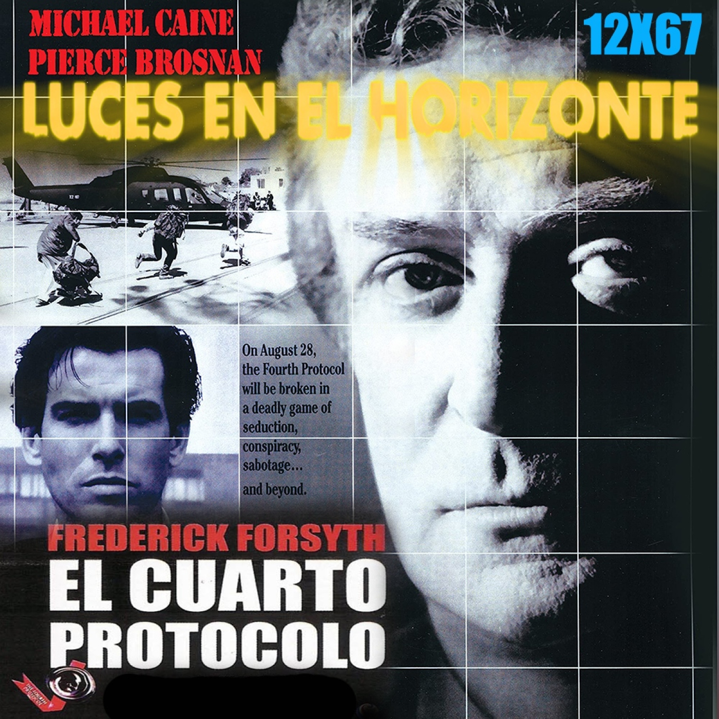 El cuarto protocolo - Luces en el Horizonte 12X67