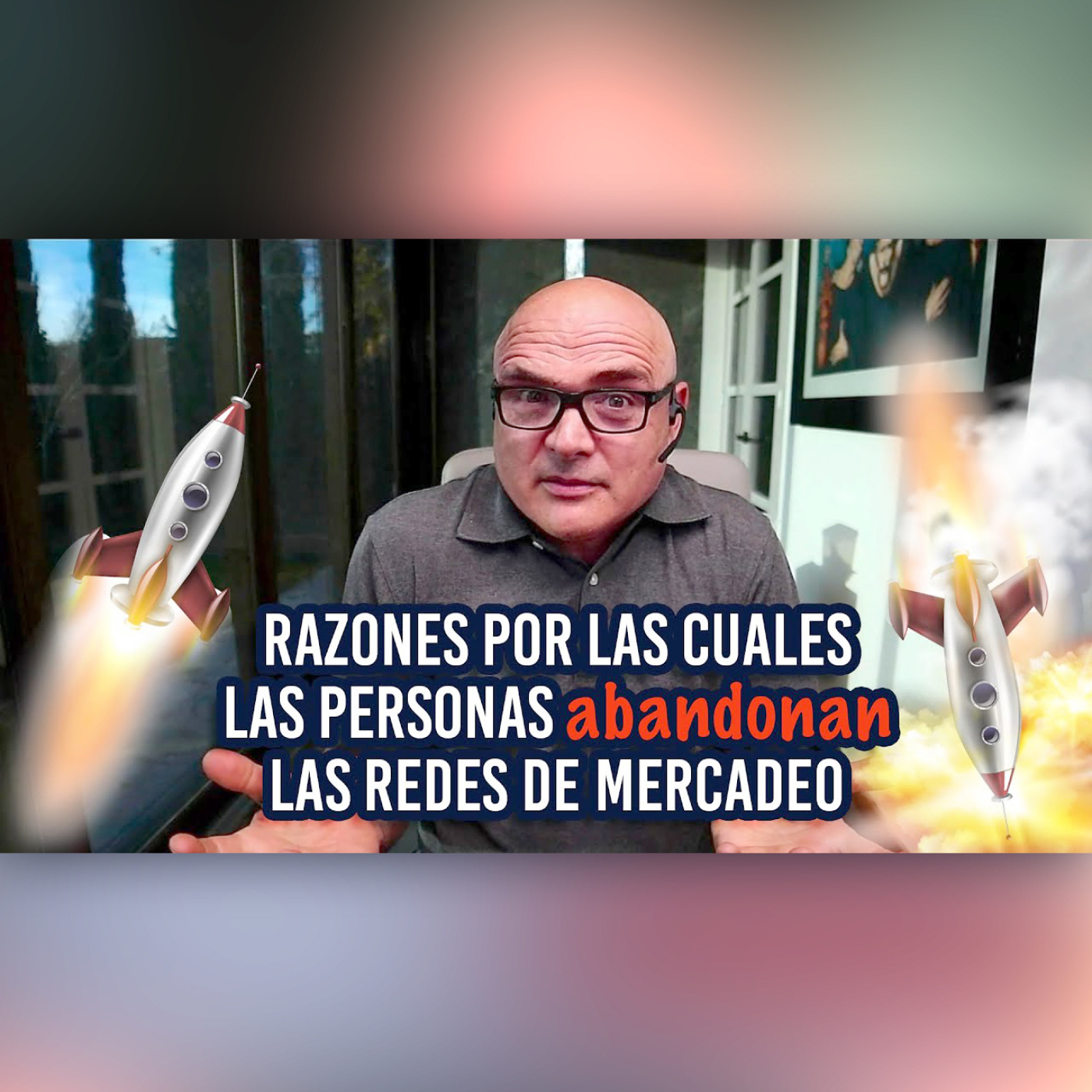 PODCAST 410: ¿Por qué la gente abandona las Redes de Mercadeo?