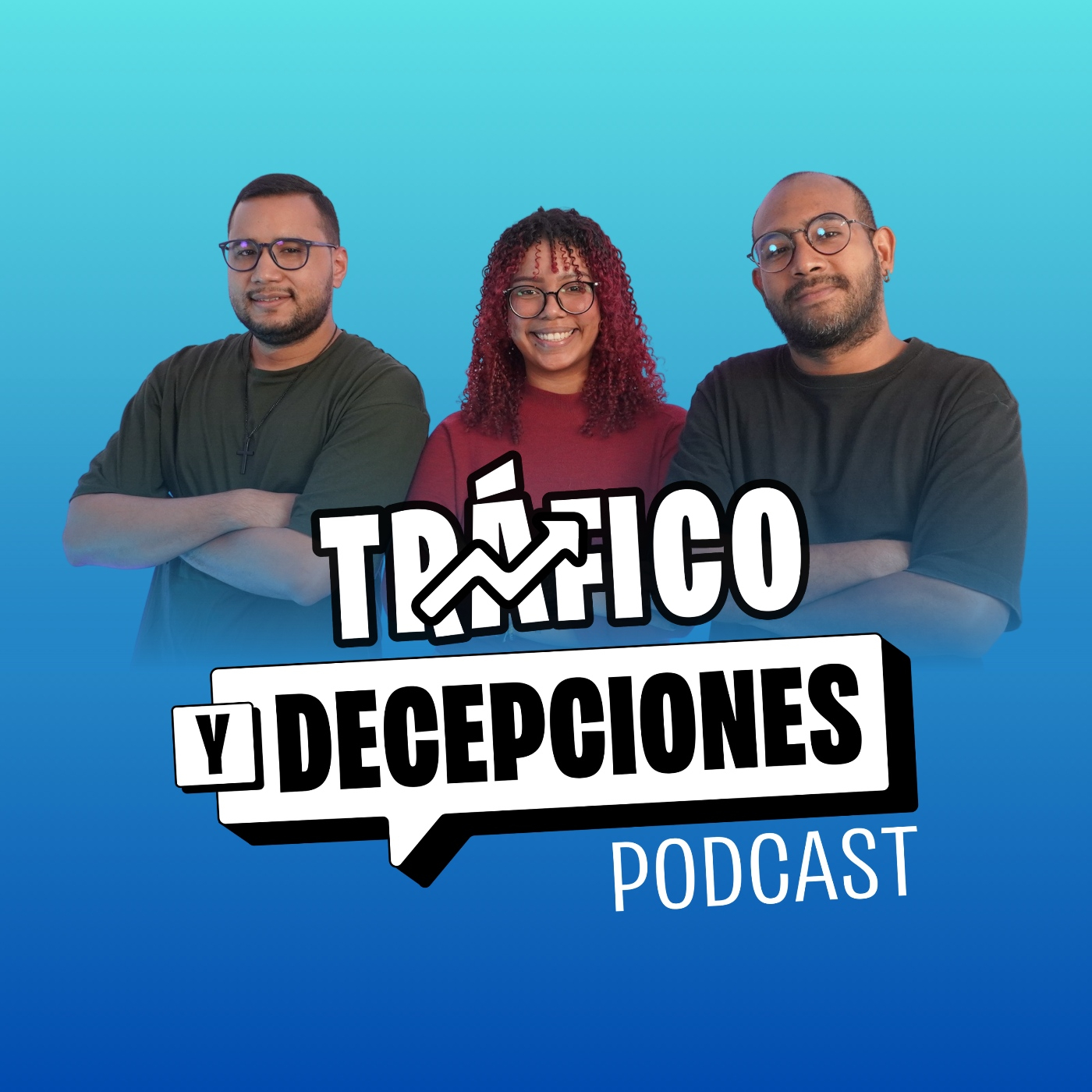 Tráfico y Decepciones