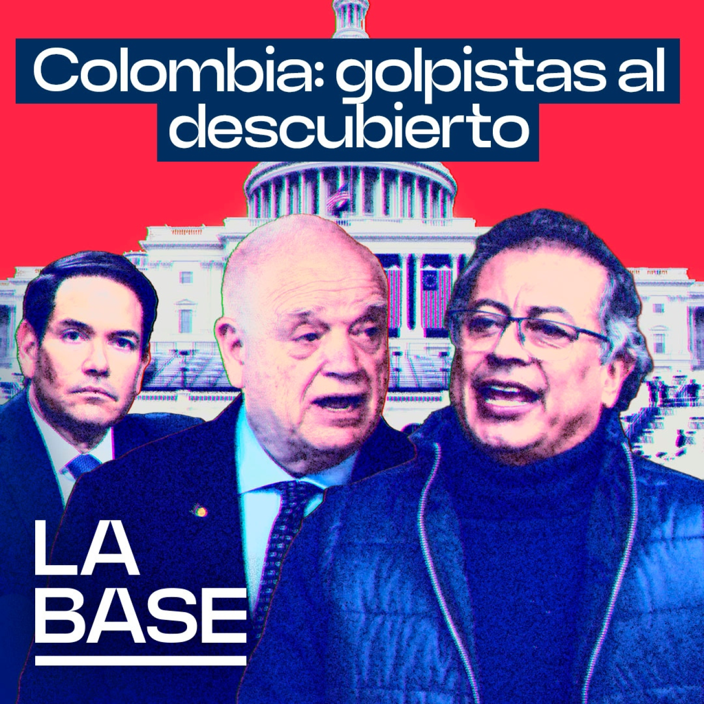 La Base 5x164 | ¡Destapado plan golpista contra Petro de Leyva y la ultraderecha de Colombia y EEUU!