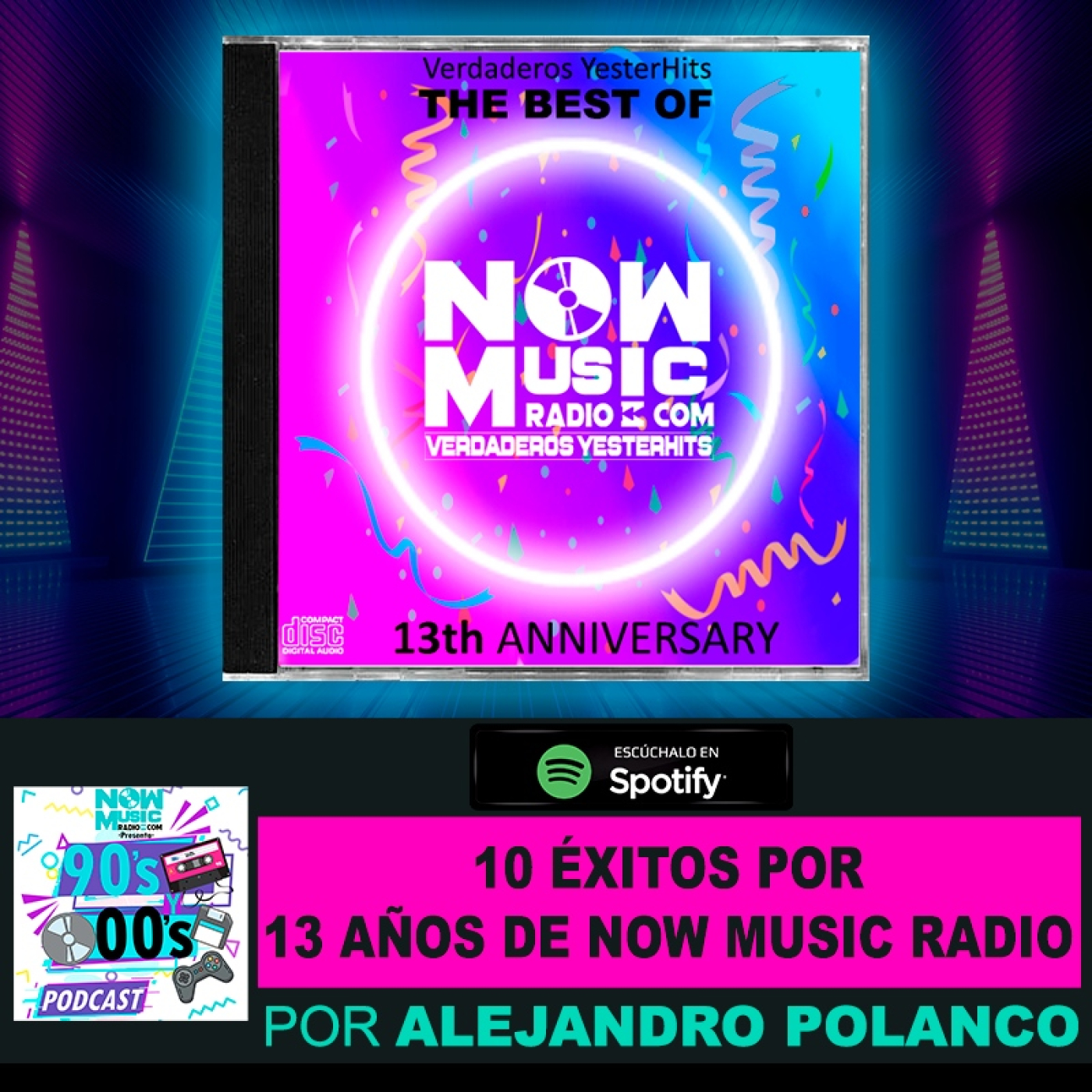 10 éxitos por 13 años de Now Music Radio