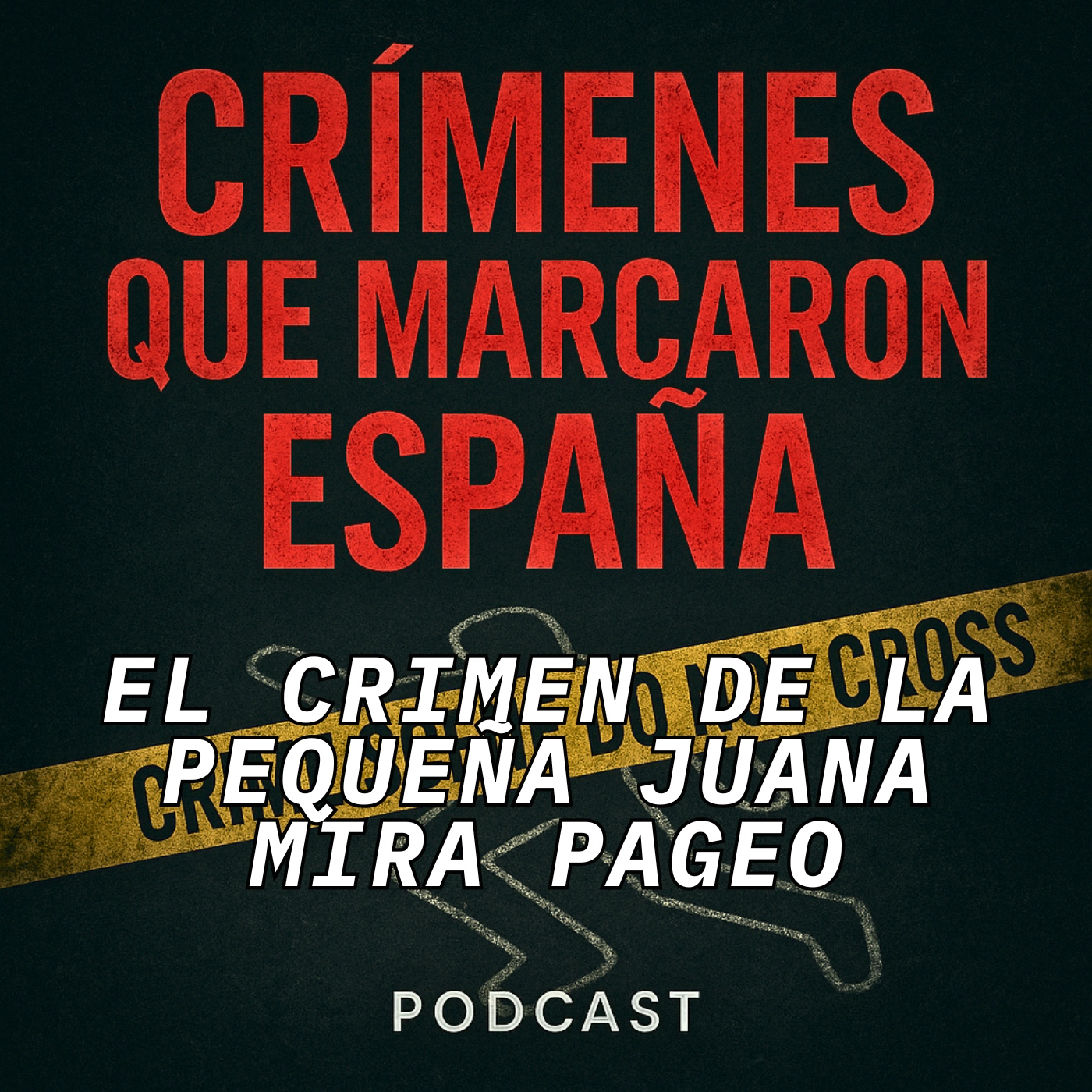 El Crimen de la pequeña Juana Mira Pageo