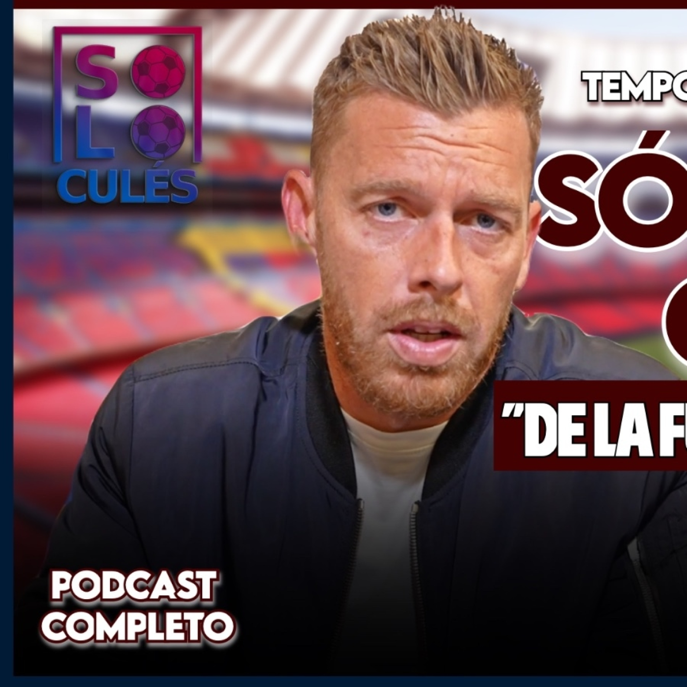   ❤️ SÓLO PARA CULÉS TEMPORADA 2 | EP.8 COMPLETO | El podcast de Jota Jordi episode artwork