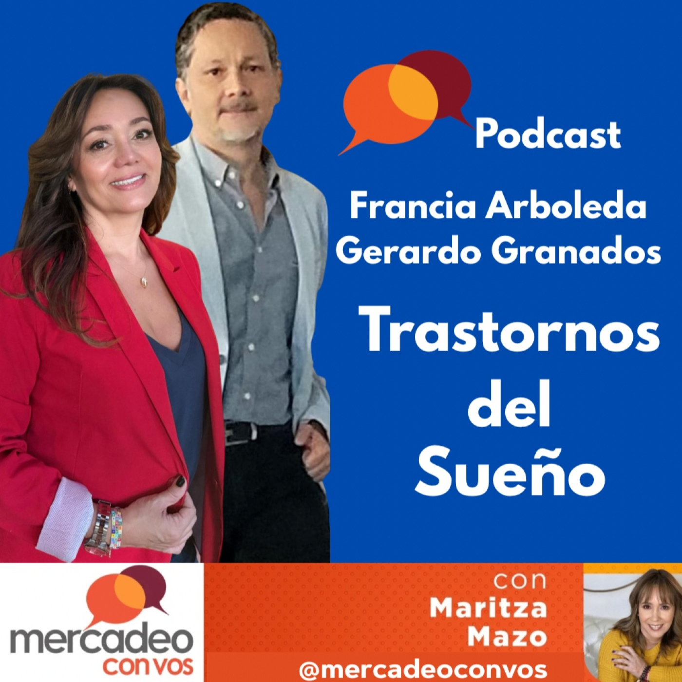Trastornos del Sueño con Francia Arboleda y Gerardo Granados episode artwork