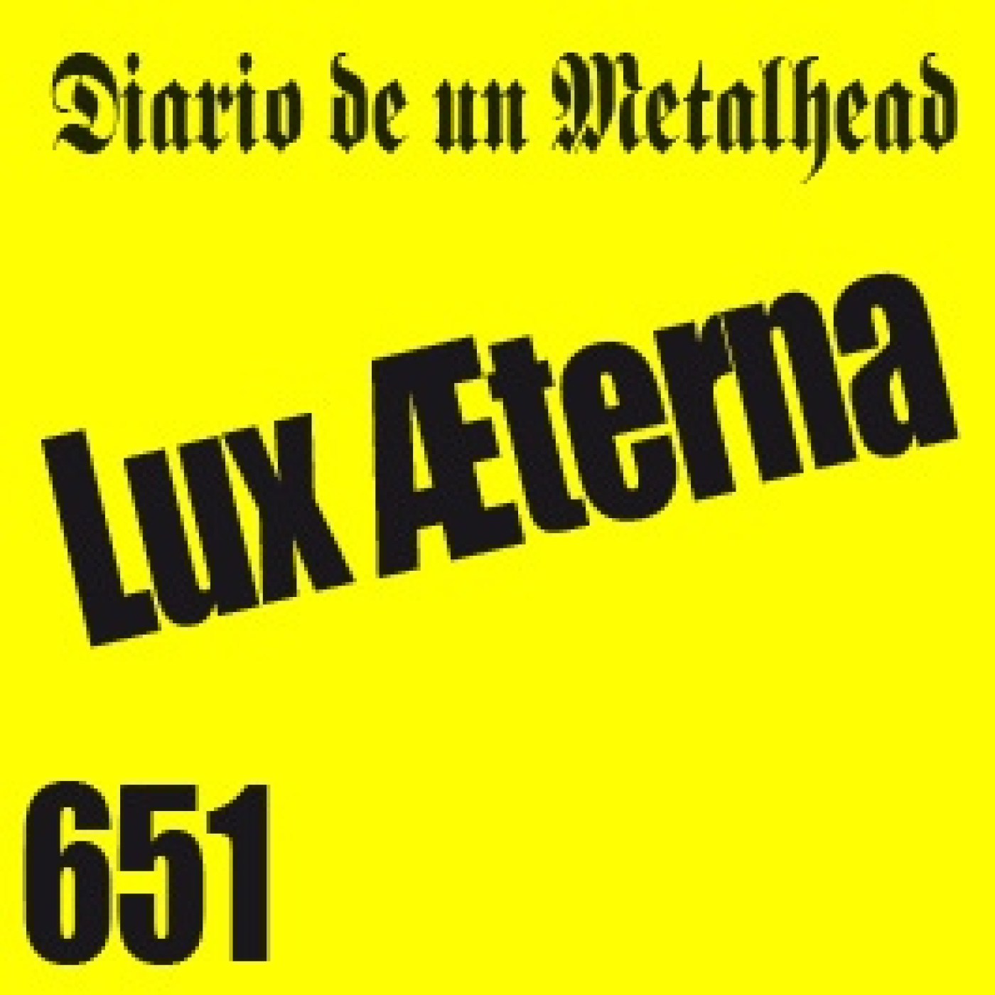 Diario de un Metalhead 651 Lux Æterna episode artwork