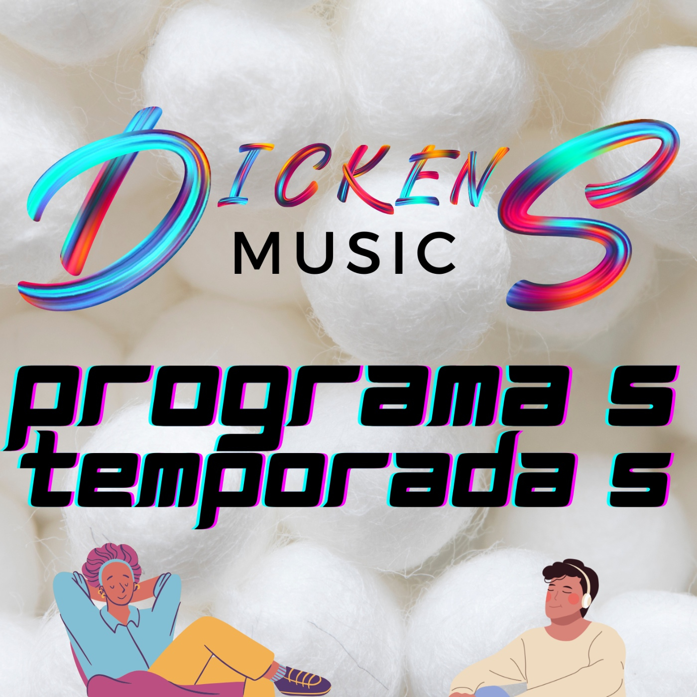 Dickens Music - Programa 5, Temporada 5 episode artwork