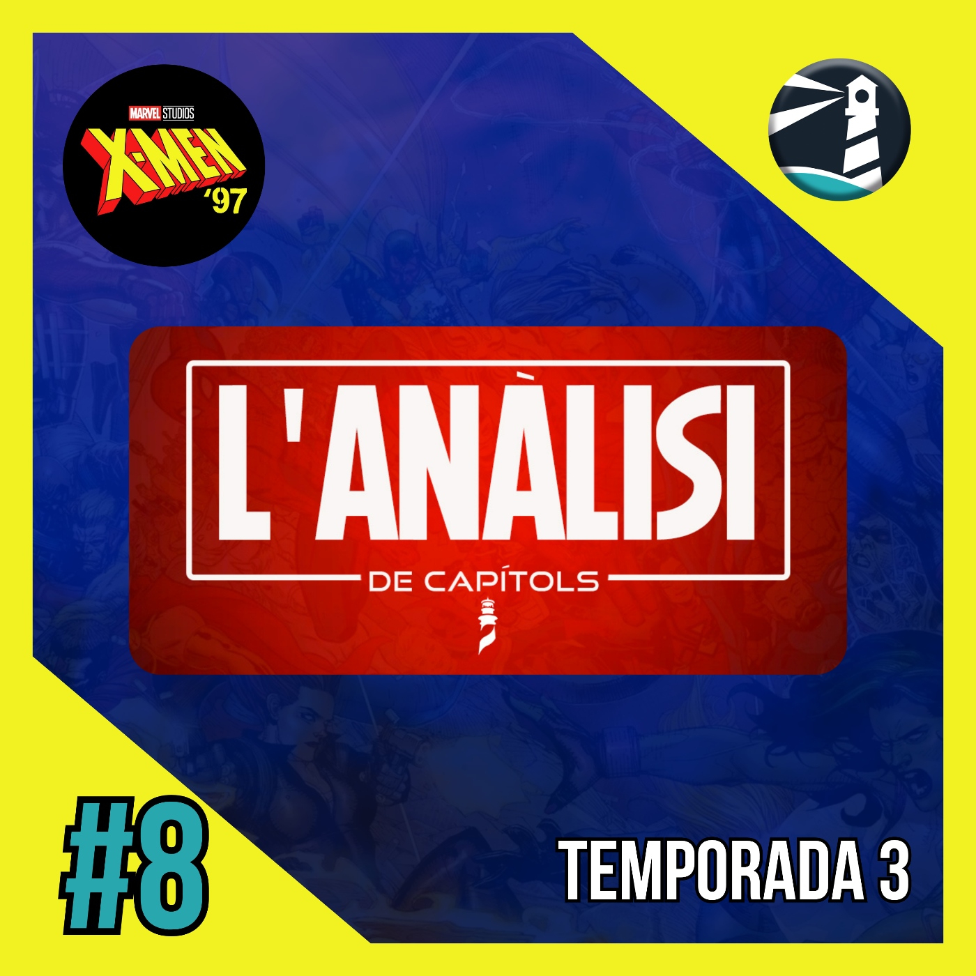03x08 L'ANÀLISI DELS CAPÍTOLS. Mid-season de XMEN97 episode artwork