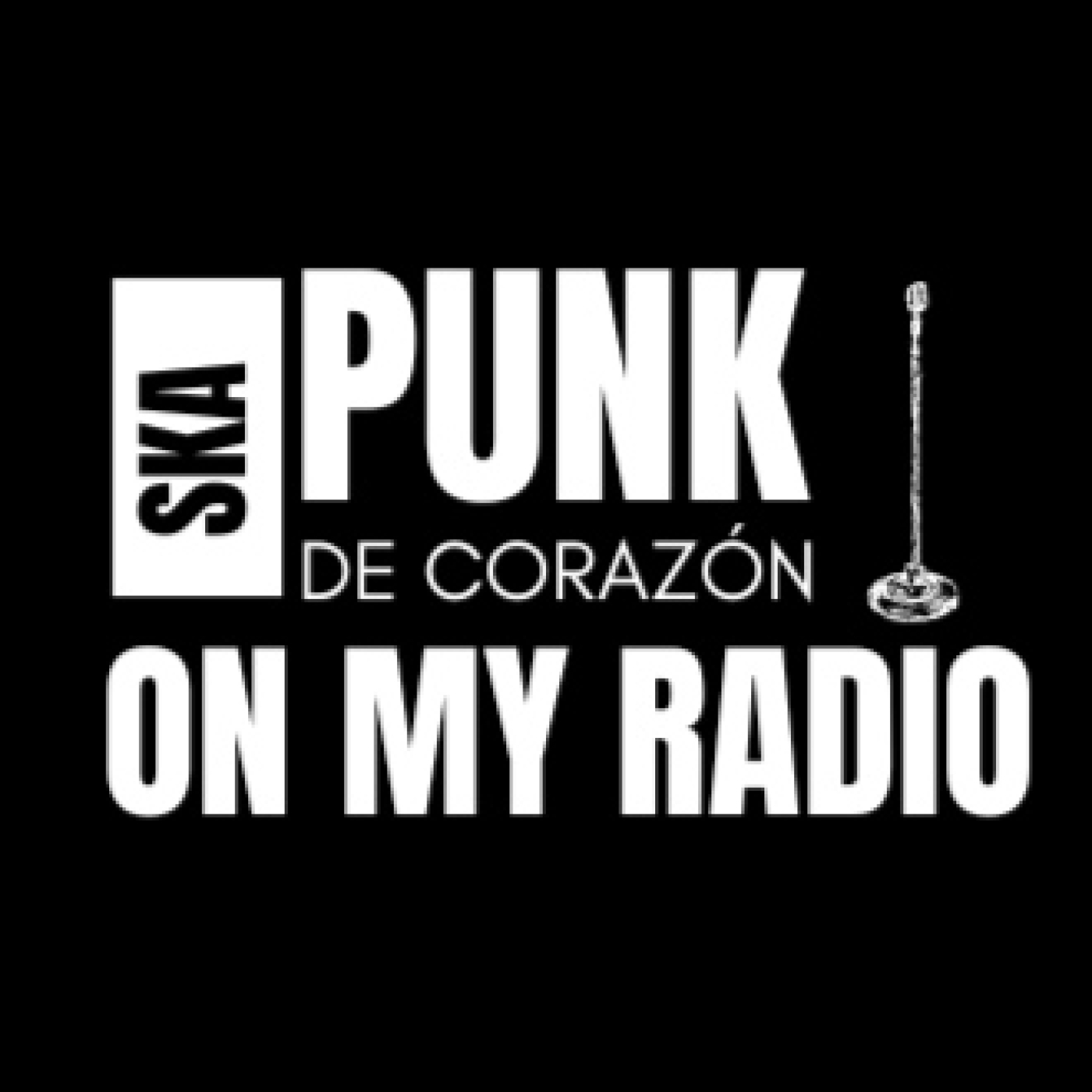 ON MY RADIO POR SKA PUNK DE CORAZÓN