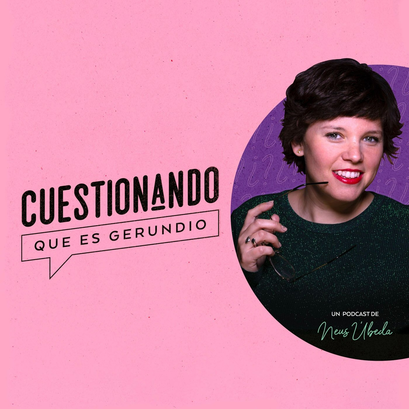 El Podcast de Neus Úbeda