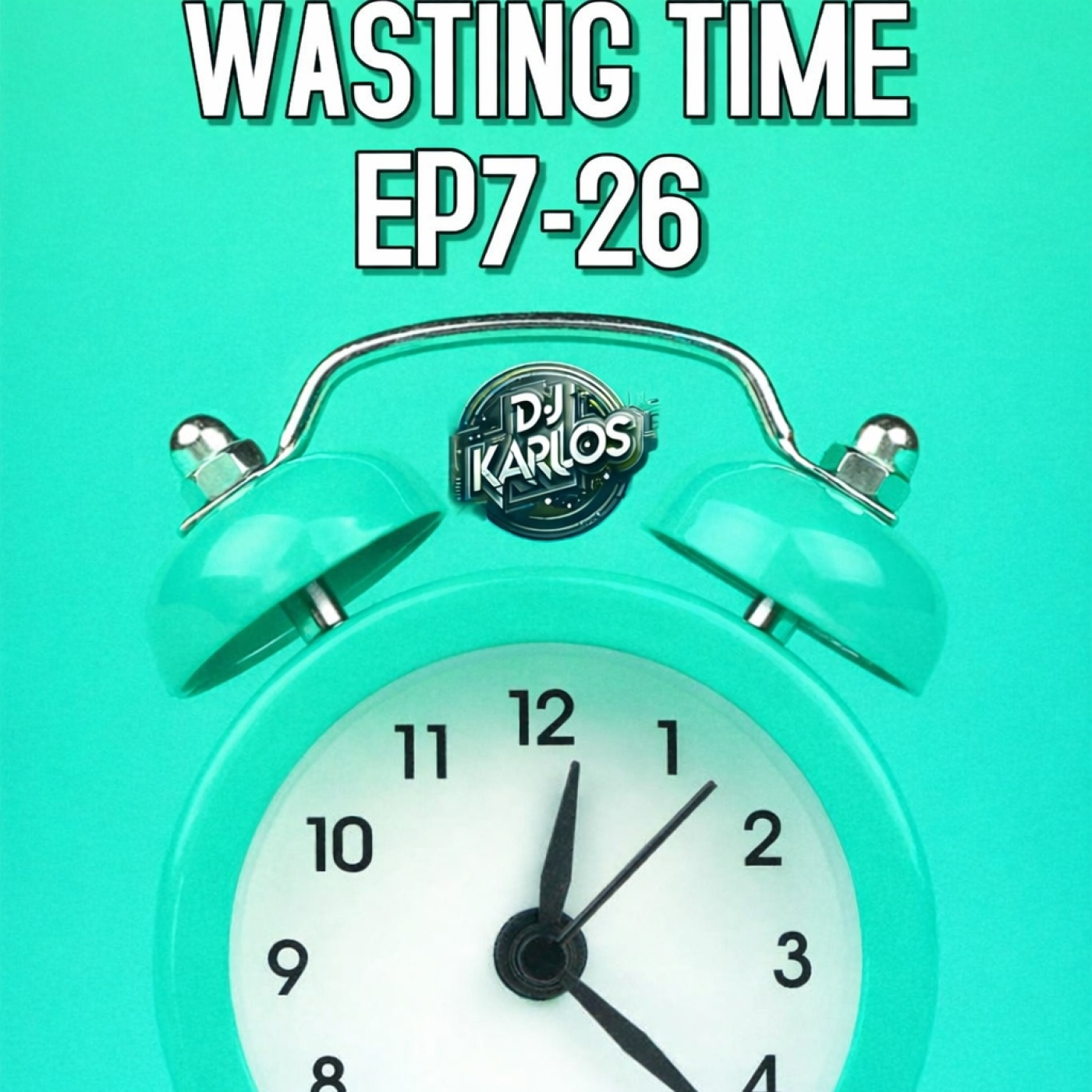 WASTING TIME EP7-26 episode artwork