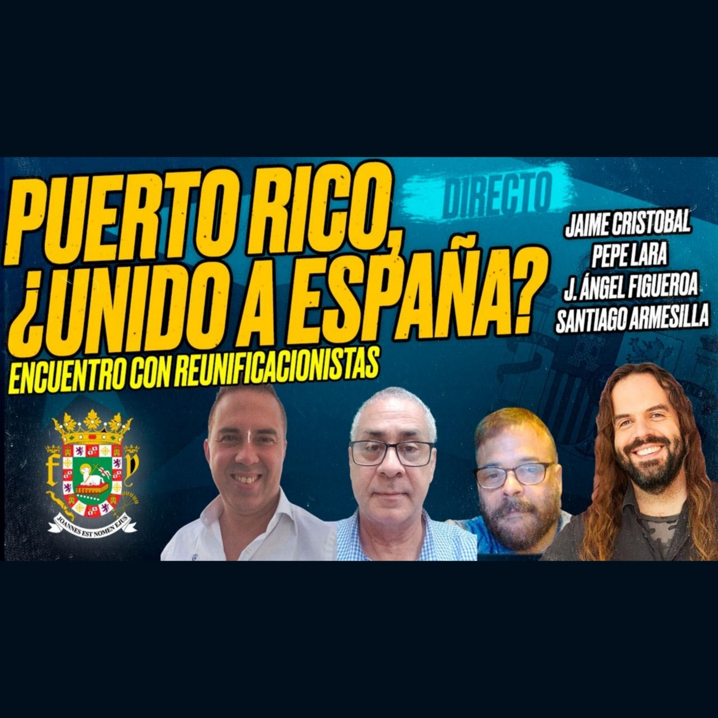 ¿Podría PUERTO RICO reunificarse con ESPAÑA? Reunificacionistas con Santiago ARMESILLA [Directo]