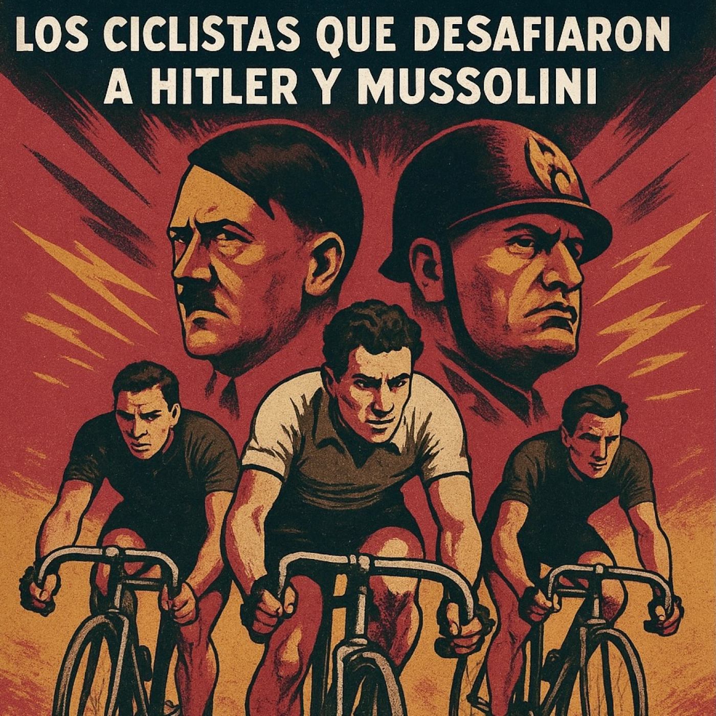 Los ciclistas que desafiaron a Hitler y Mussolini, con Oscar Fábrega