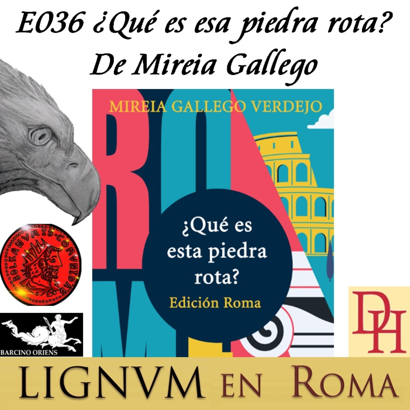 E036 ¿Qué es esa piedra rota?, de Mireia Gallego episode artwork
