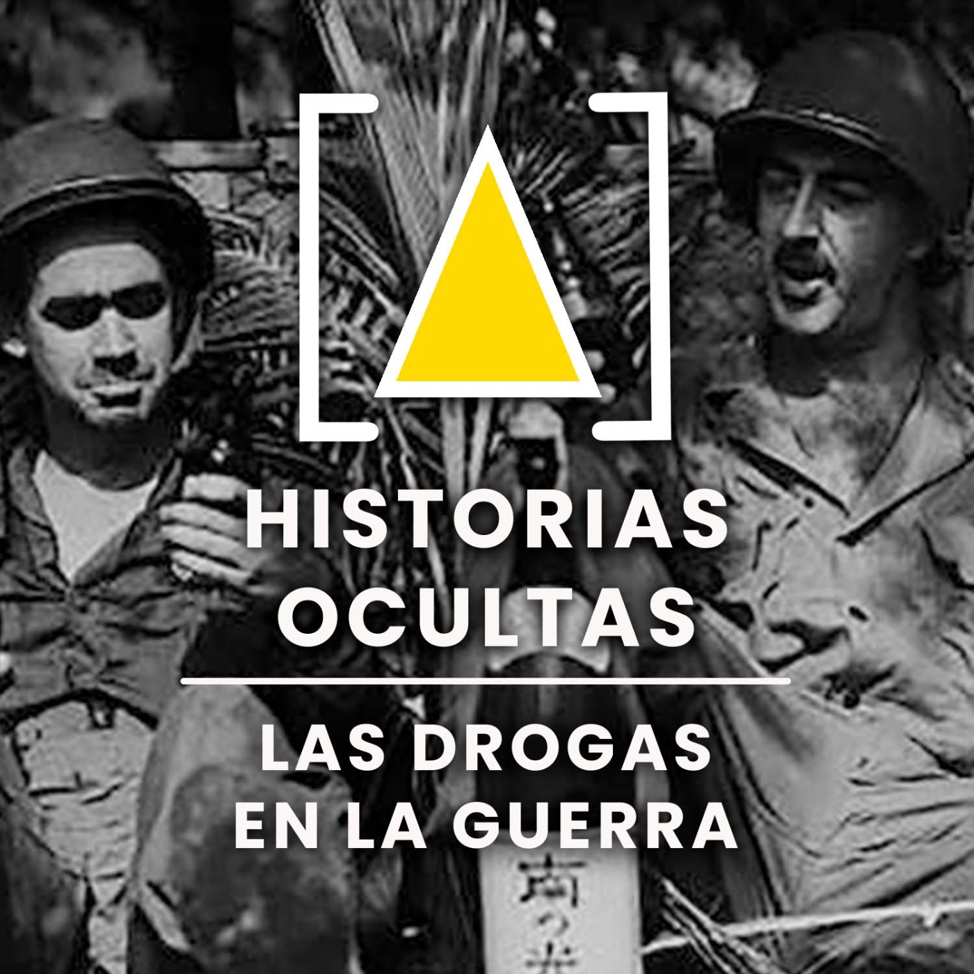 HISTORIAS OCULTAS 11_Las drogas en la Guerra - Episodio exclusivo para mecenas episode artwork