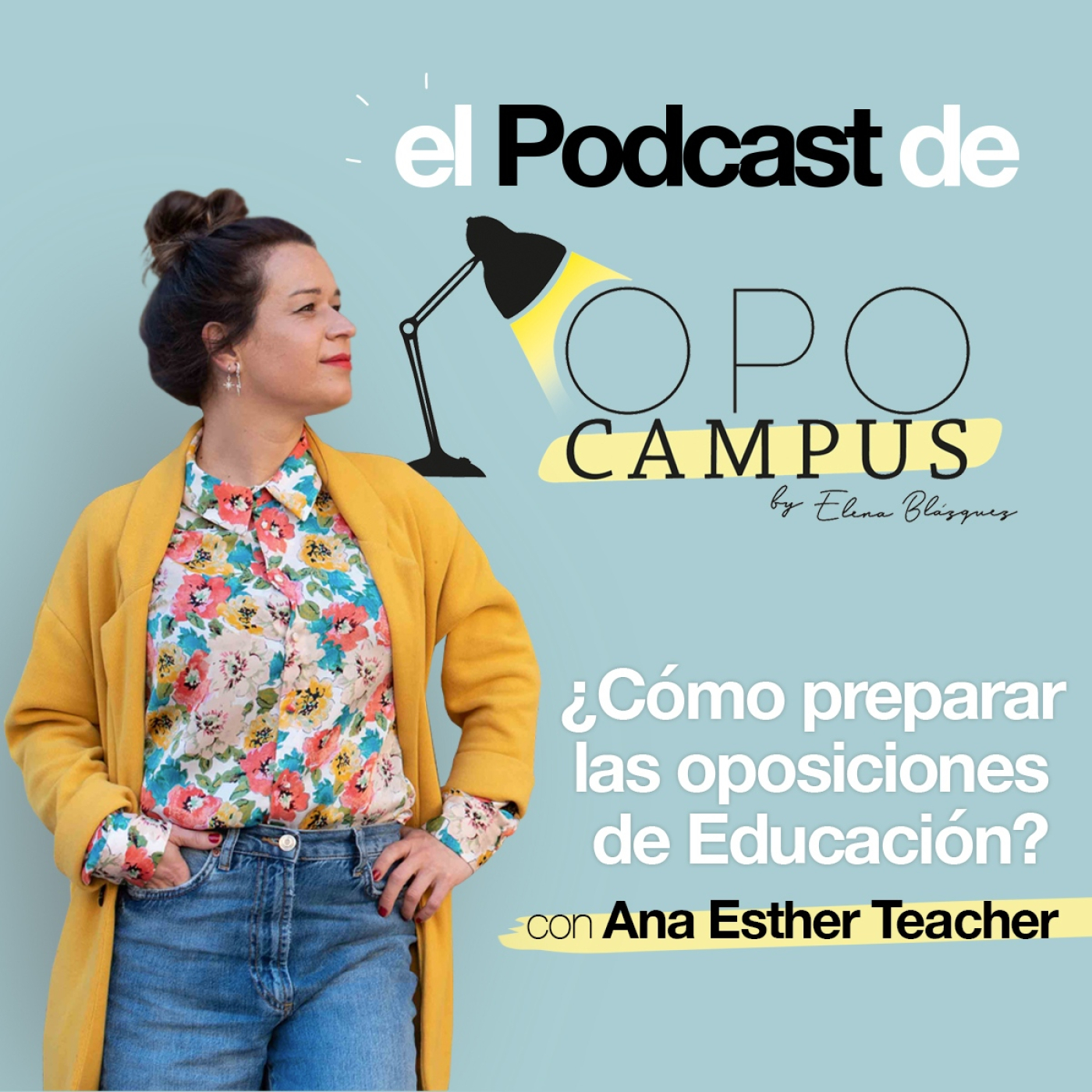 EL PODCAST DE OPOCAMPUS by Elena Blázquez