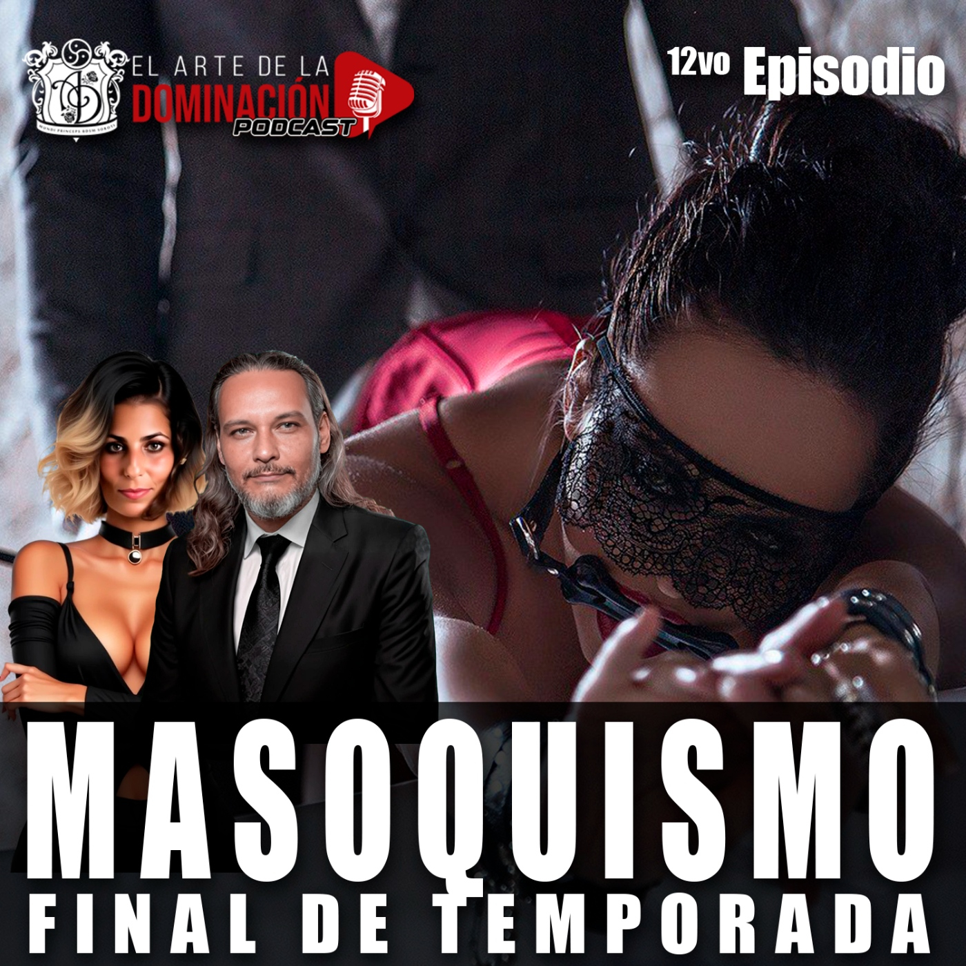 El Arte de la Dominacion podcast