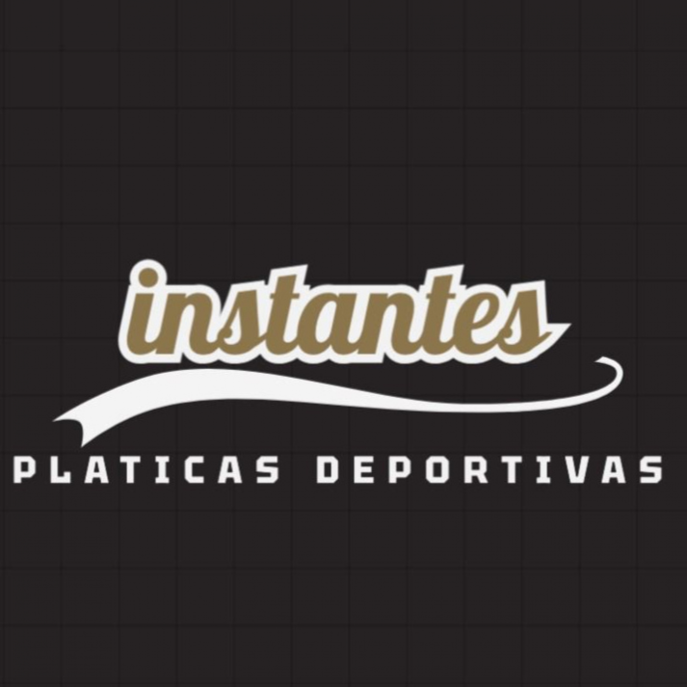 Instantes: Pláticas Deportivas