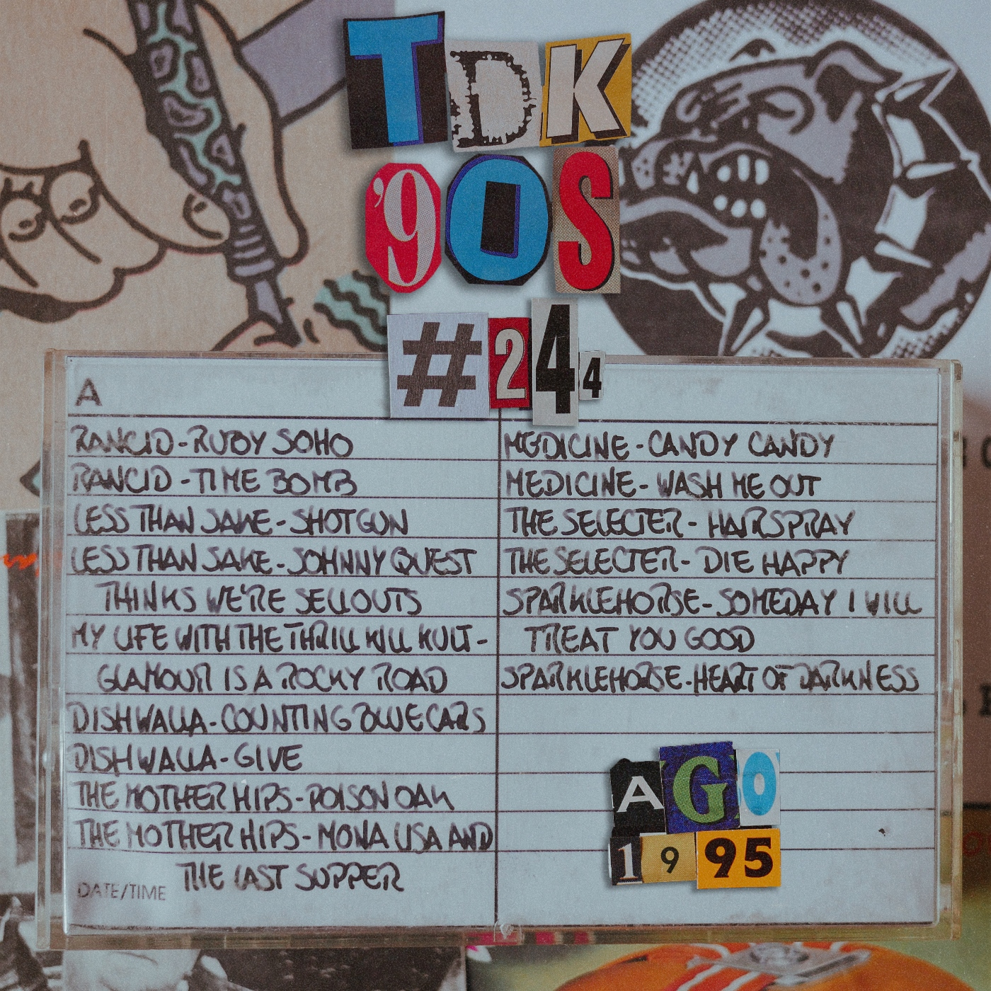 TDK 90s #244 (Rancid - Less Than Jake - Dishwalla) episode artwork