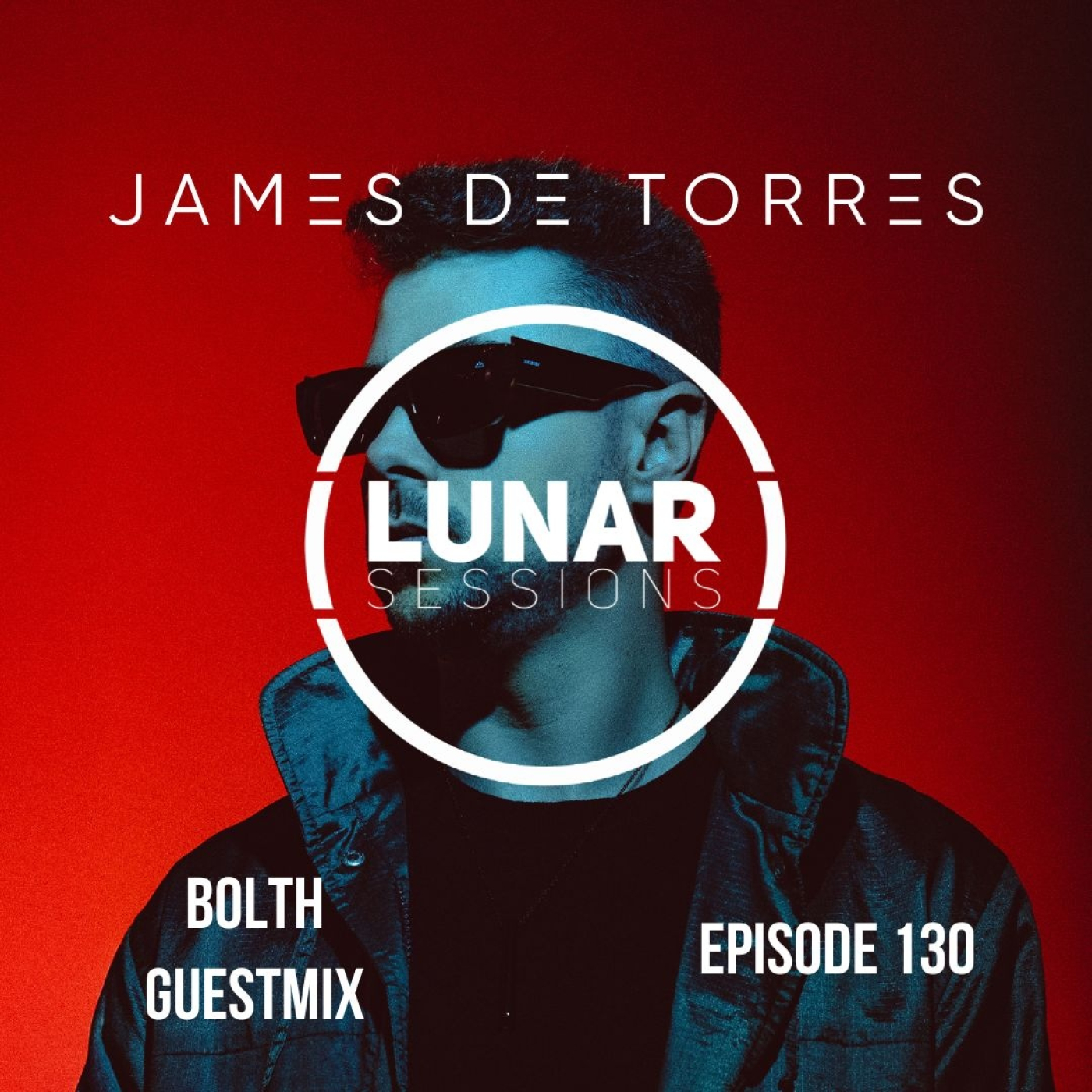 James de Torres - Lunar Sessions 130 (Bolth Guestmix)
