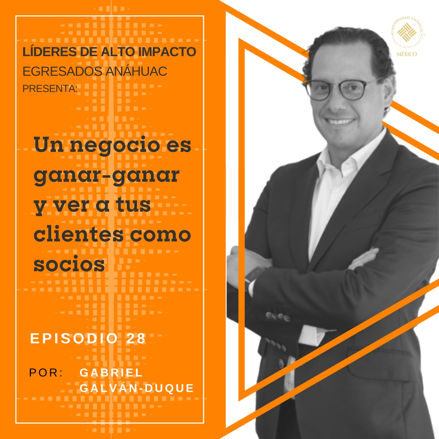 Egresados Anáhuac: Líderes de Alto Impacto