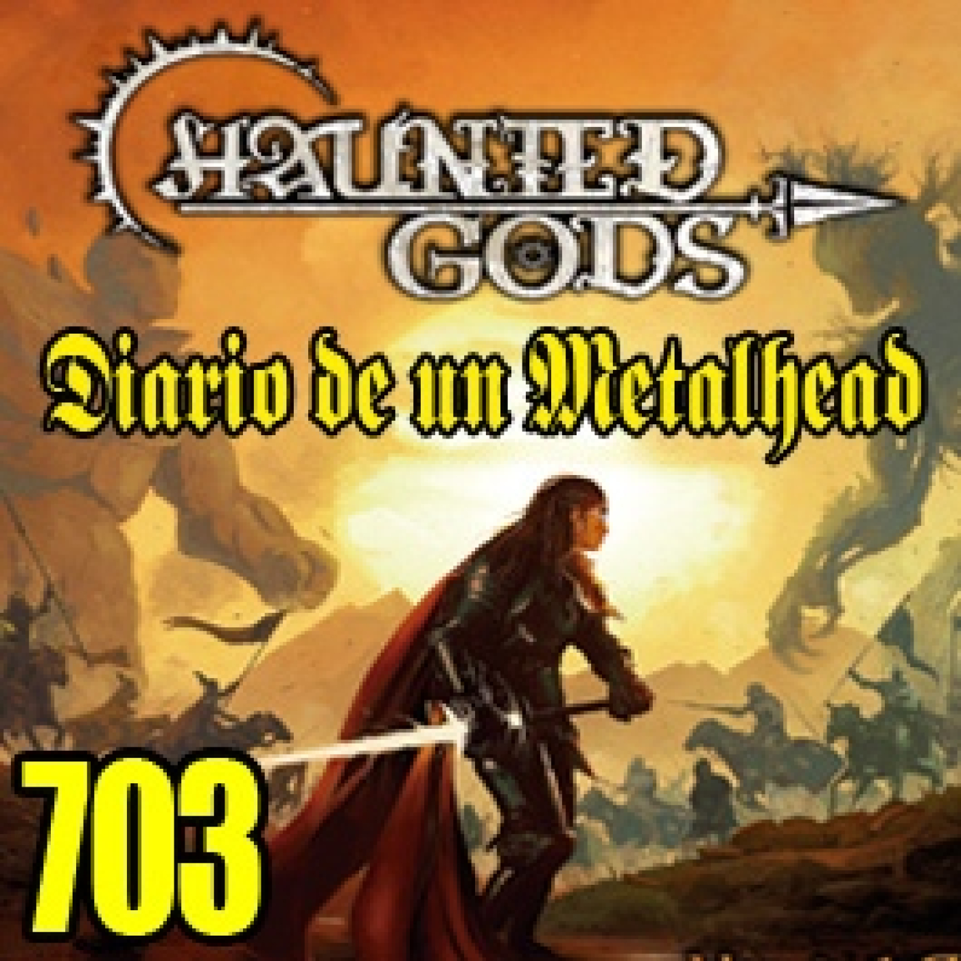 Diario de un Metalhead 703 HAUNTED GODS episode artwork
