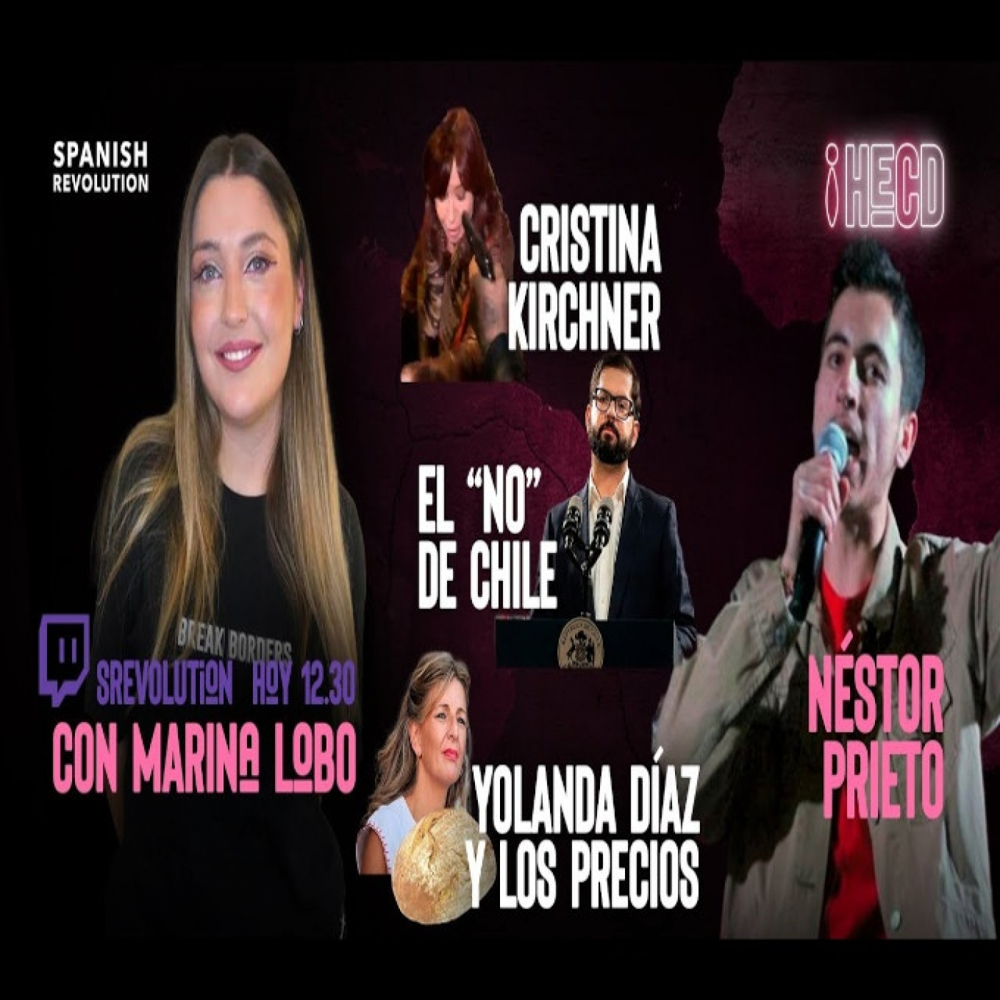 HECD 125 - Yolanda Díaz y el tope de precios Chile y su 'no' a la Constitución + Atentado contra Kirchner