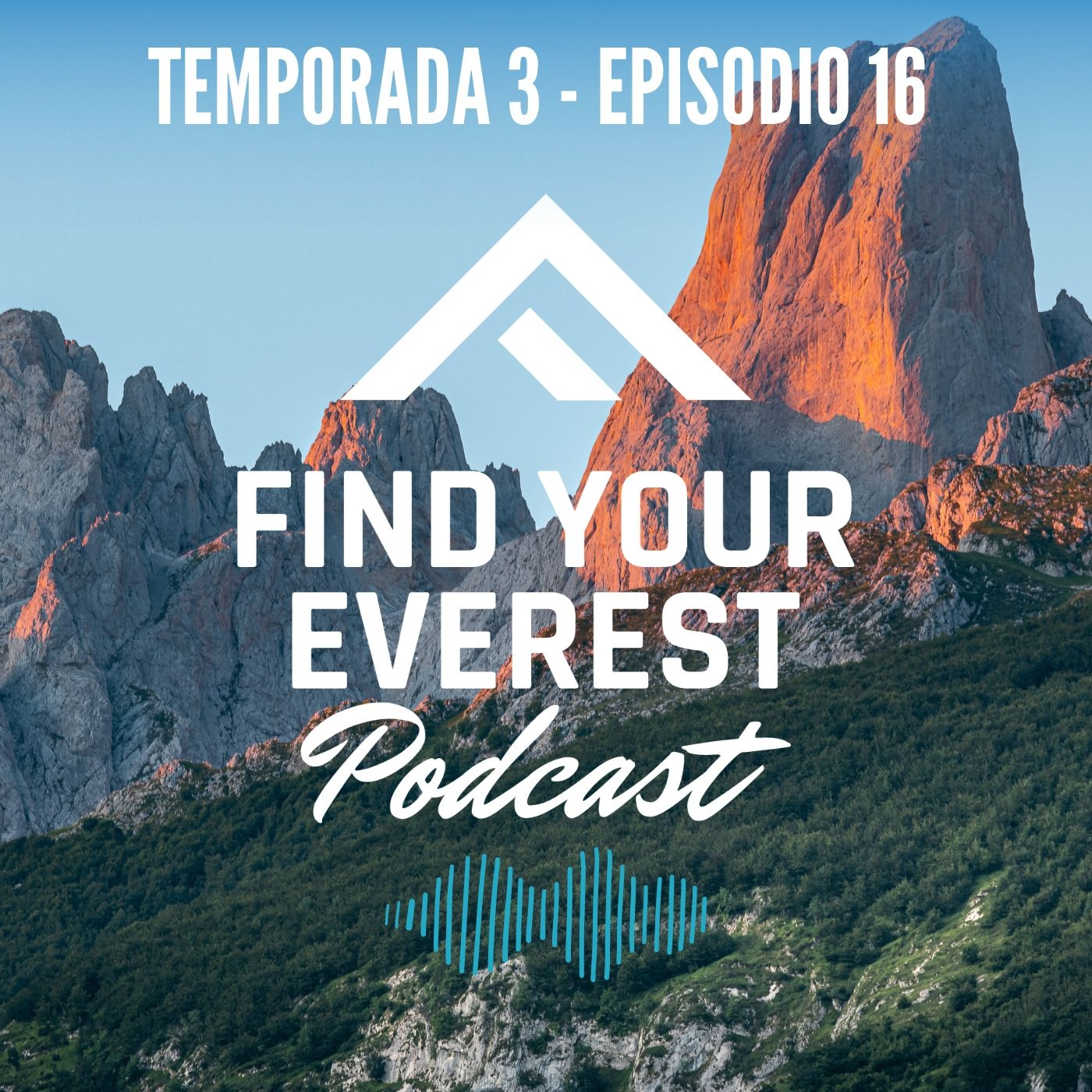Find Your Everest Podcast by Javi Ordieres
