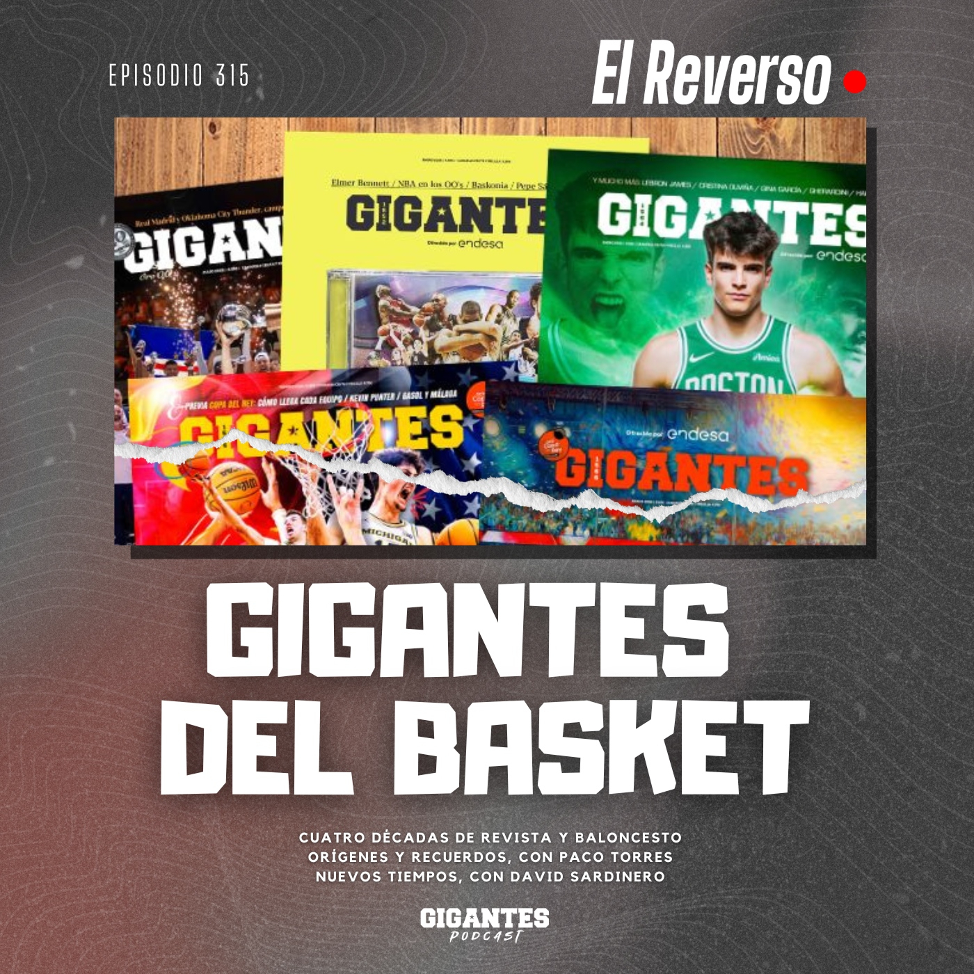 Cap. 315 (Gigantes del Basket, 40 años de baloncesto)