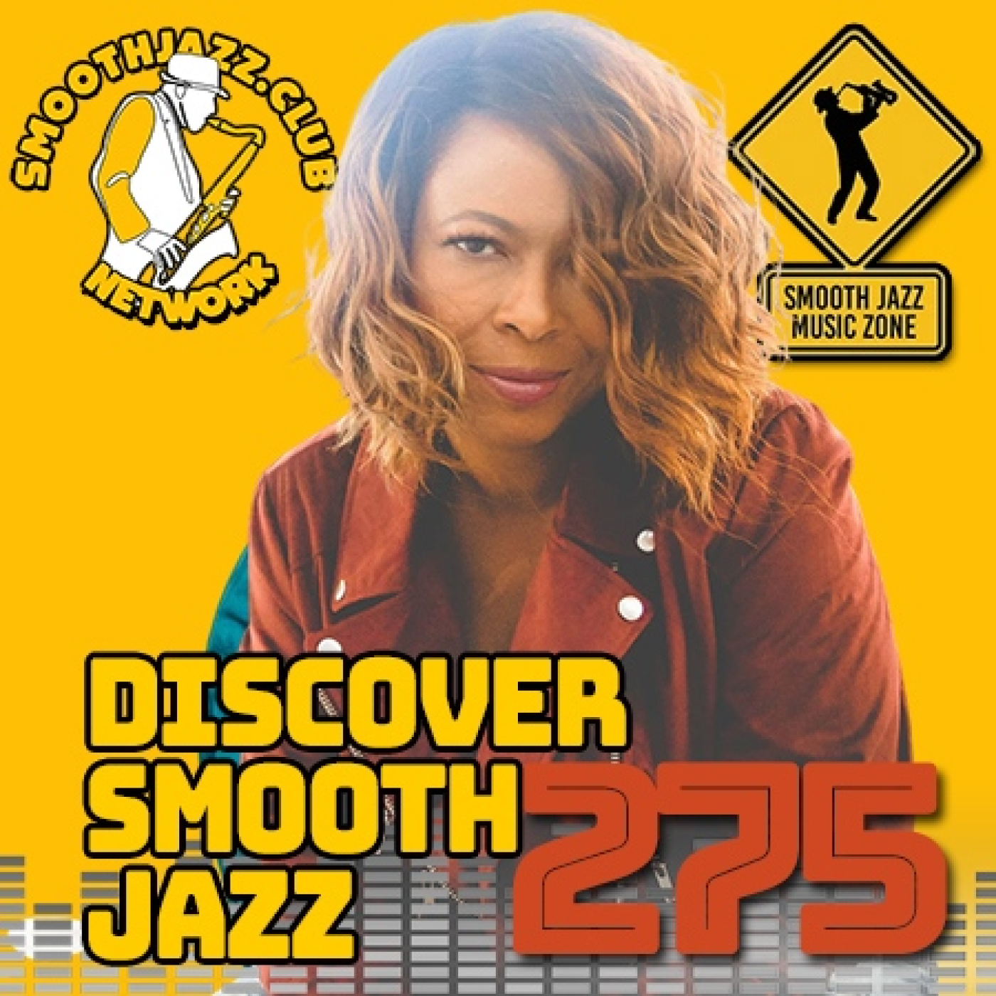 DISCOVER SMOOTH JAZZ 275 | Castella, Christophe Goze, Carlos Camilo, Jazz Holdouts, Steve Laury & more...