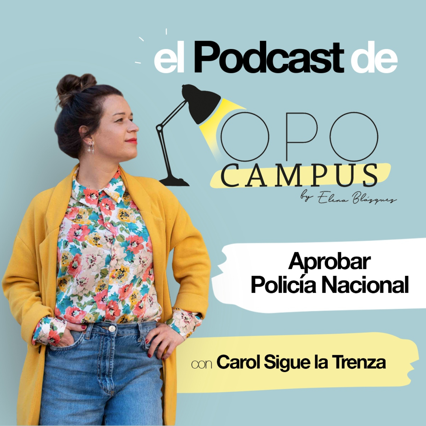 EL PODCAST DE OPOCAMPUS by Elena Blázquez