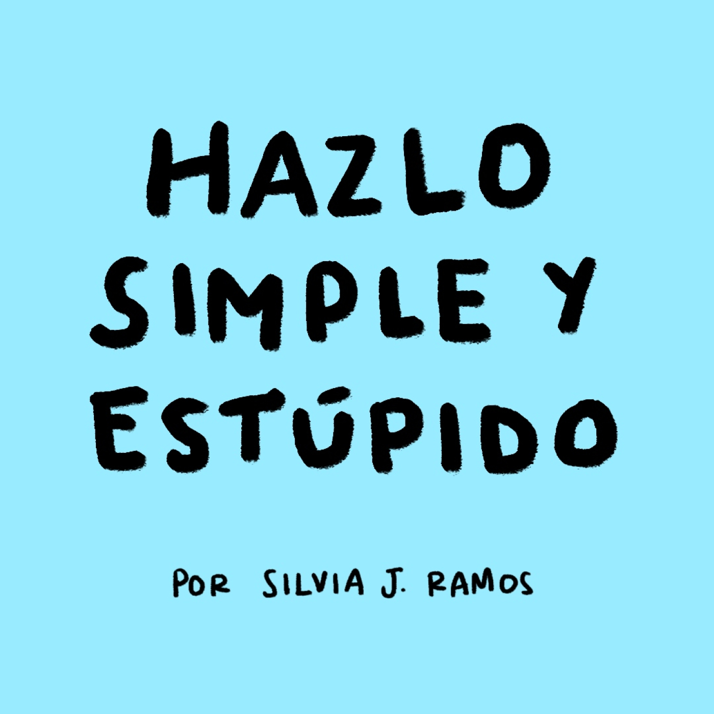 Hazlo Simple & Estúpido