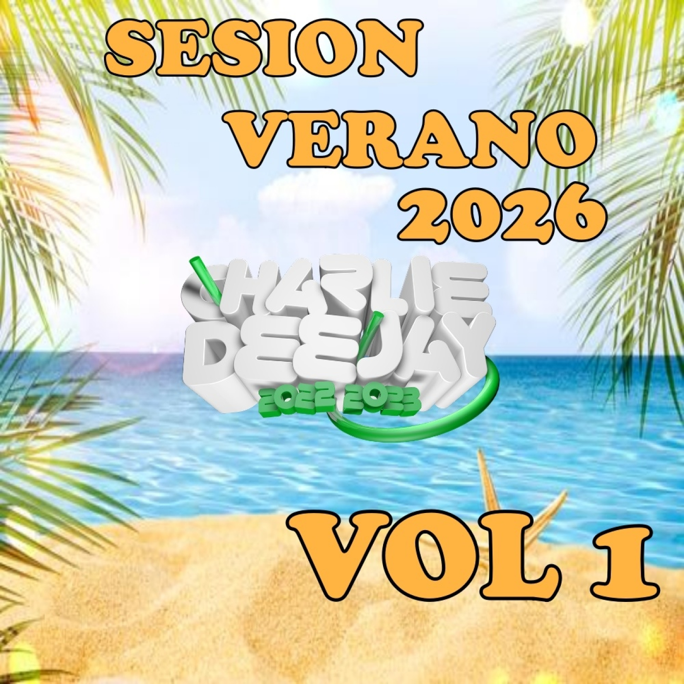 sesion verano 2026 vol 1 by charlie dj episode artwork