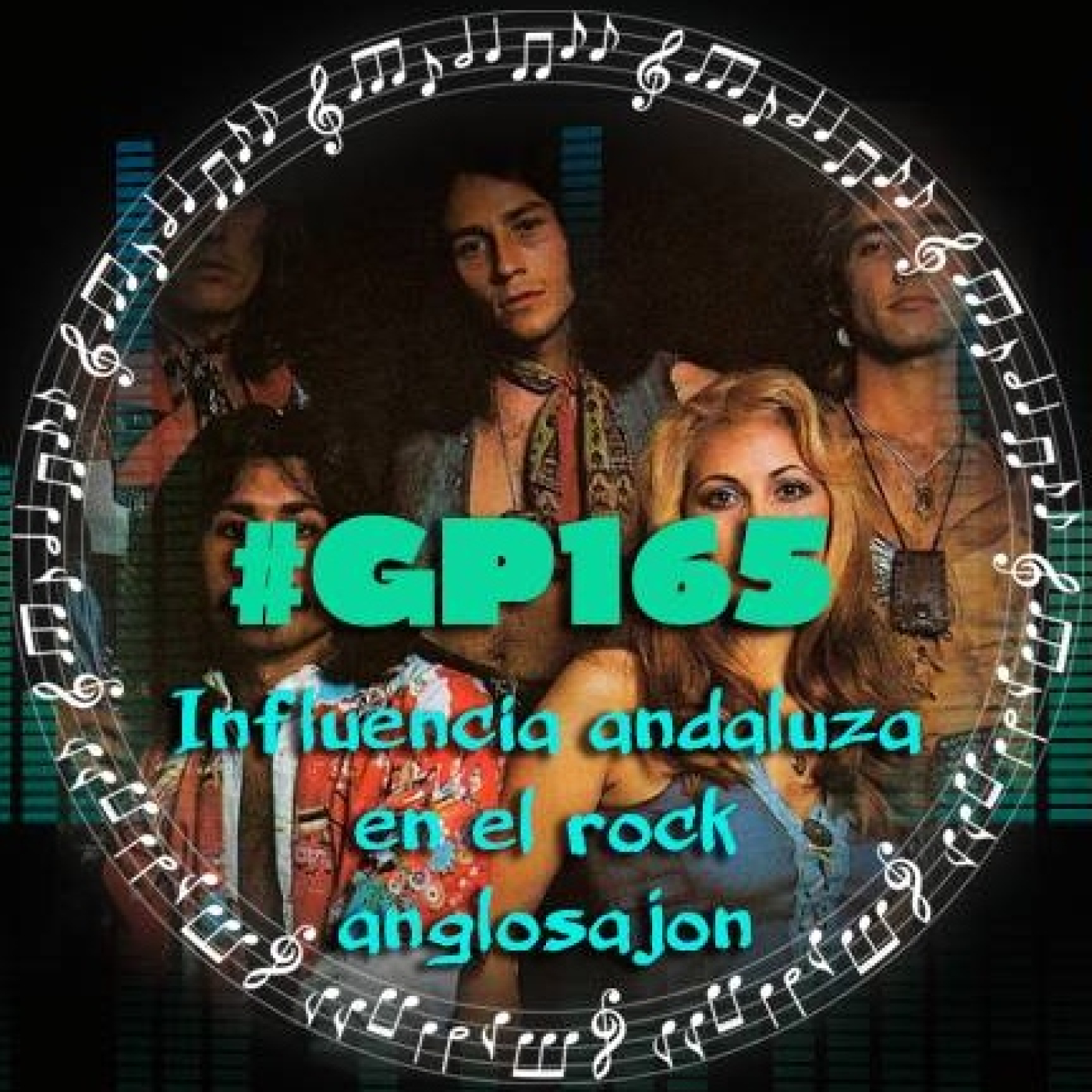#GP165 La influencia de Andalucía en el Rock anglosajón episode artwork