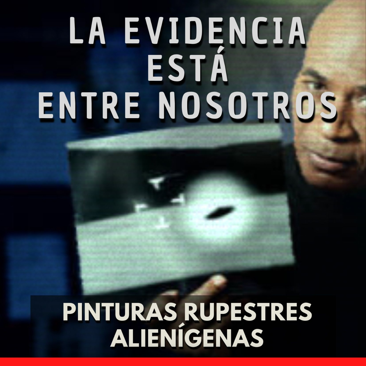 La Evidencia Está Entre Nosotros - Pinturas Rupestres Alienígenas episode artwork