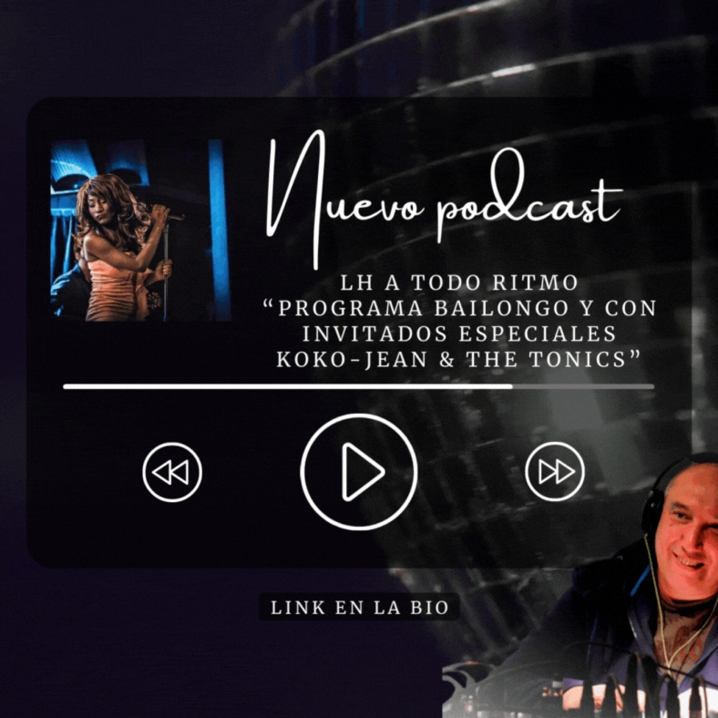 LH A Todo Ritmo “Programa bailongo y con invitados especiales koko-Jean & The Tonics” episode artwork