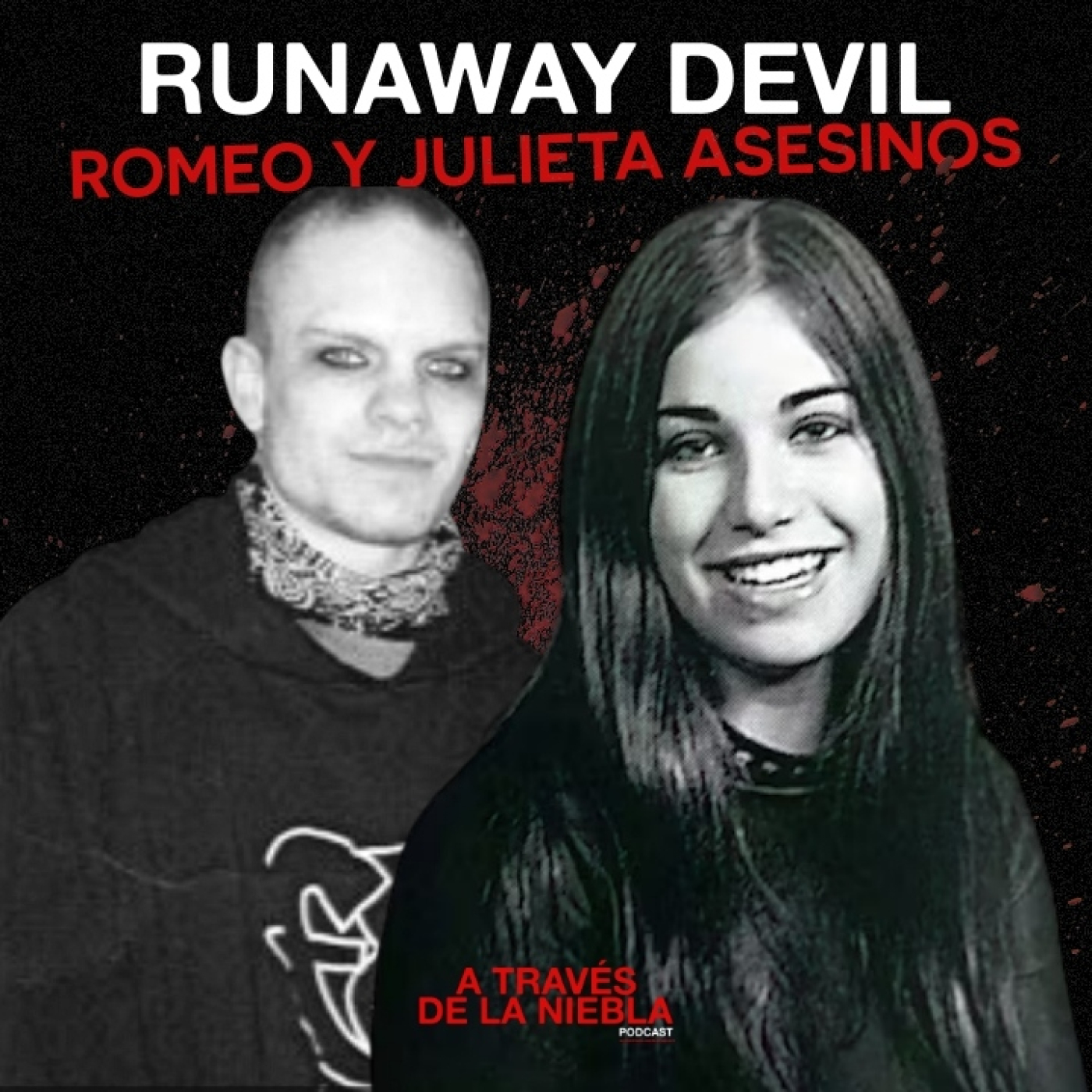 ROMEO Y JULIETA ASESINOS: CASO RUNAWAY DEVIL