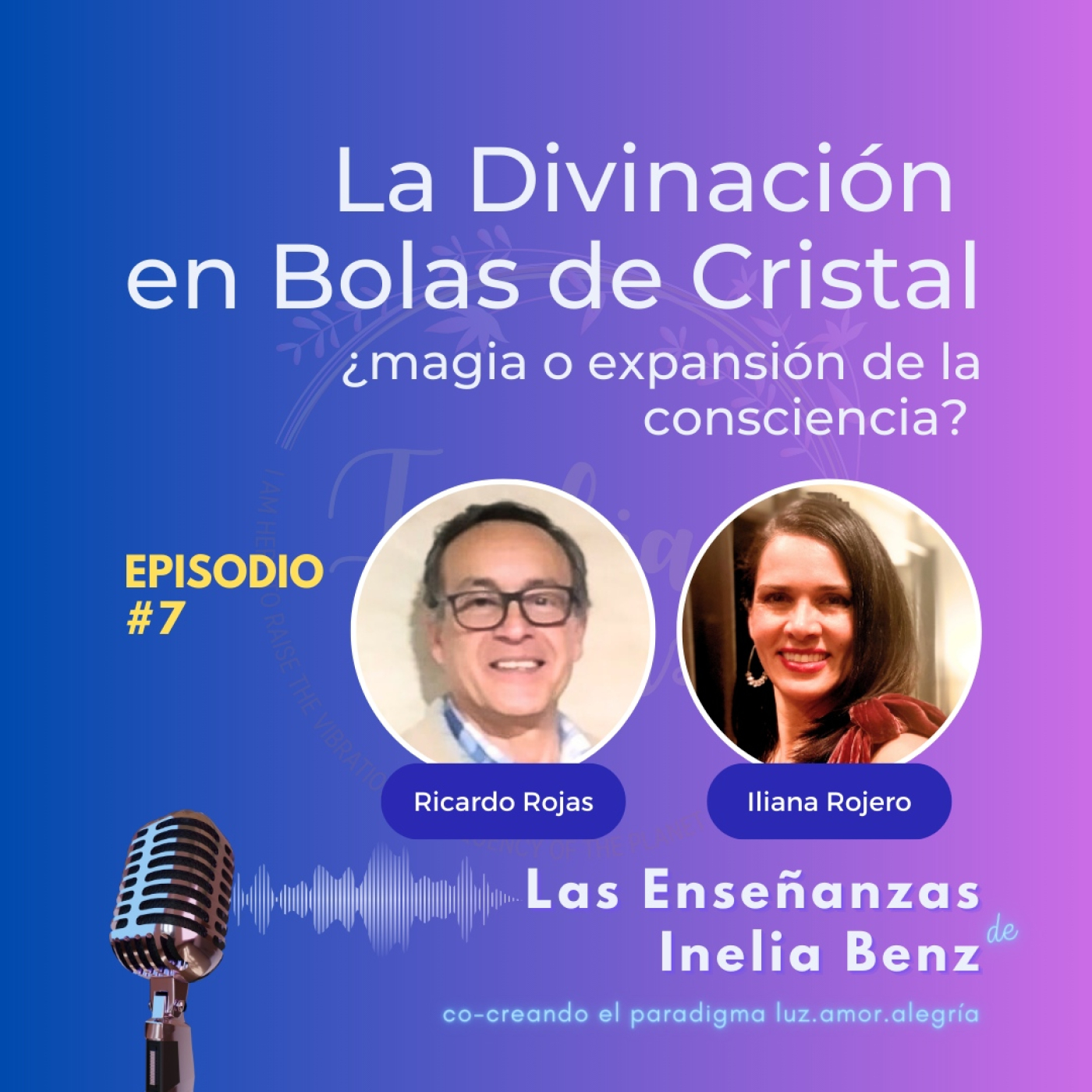 Iliana&Ricardo, Consciencia y Plenitud
