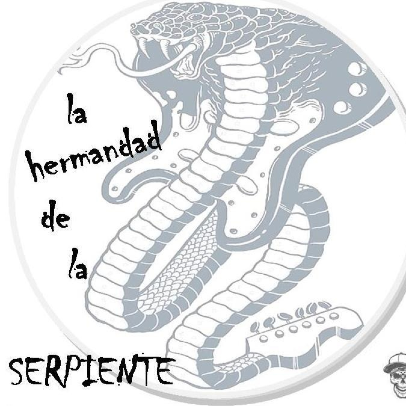 La Hermandad de la Serpiente #25 03-11-24 episode artwork