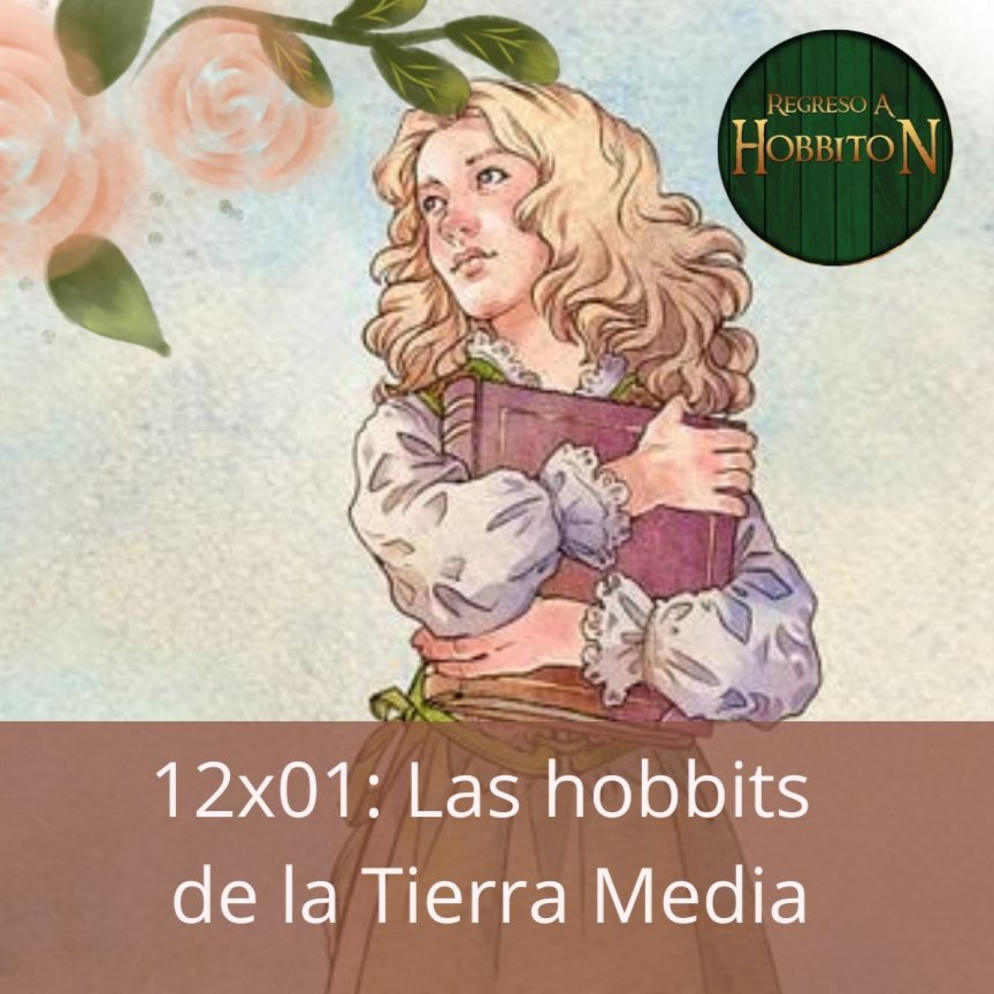 Programa 12x01: Las hobbits de la Tierra Media