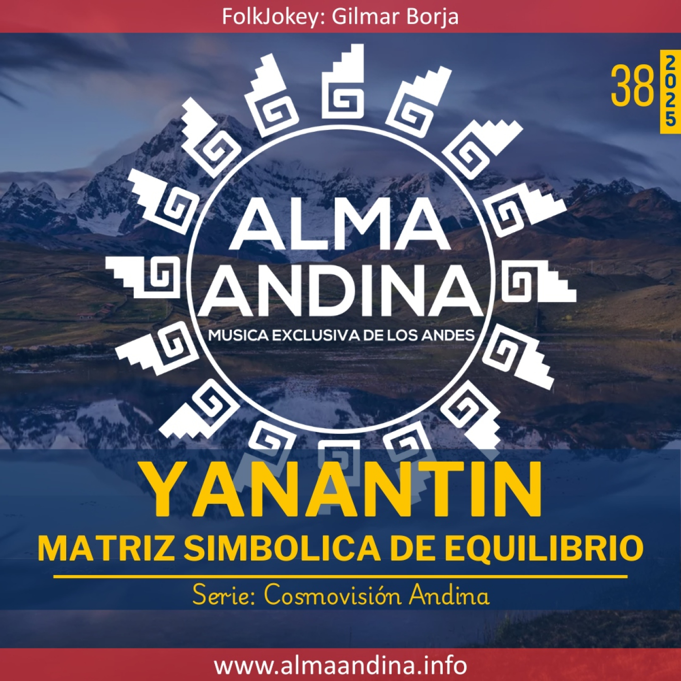38-25: YANANTIN - Matriz simbólica de equilibrio en el mundo andino episode artwork