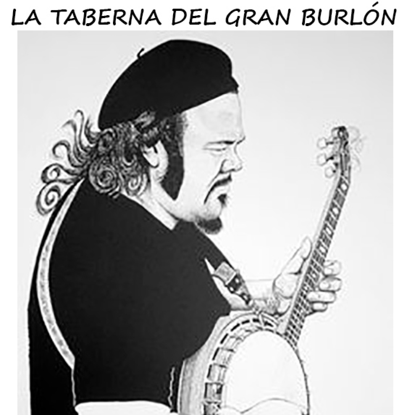 Podcast de La Taberna del Gran Burlón
