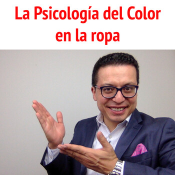 011-La psicología del color en la ropa - IMPACTO EXCELLENCE - Podcast en  iVoox