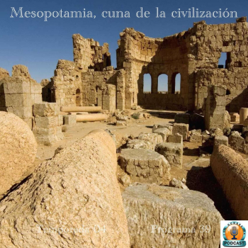 Mesopotamia, cuna de la civilización