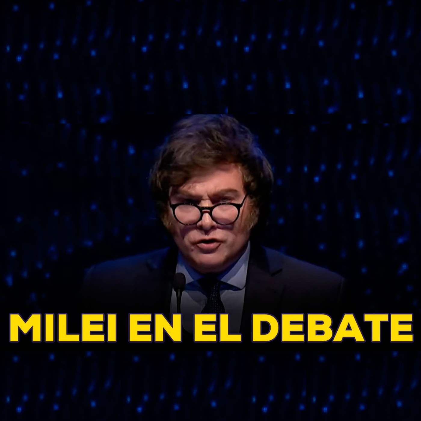 cover of episode Audios Javier Milei. LAS INTERVENCIONES DE MILEI EN EL DEBATE PRESIDENCIAL (01/10/2023)