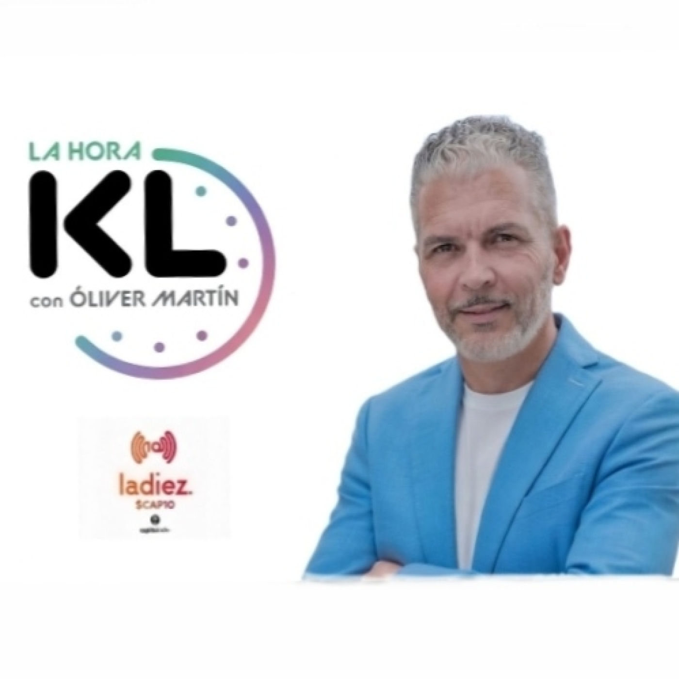 "La Hora KL" con Óliver Martín (06-07-2026) episode artwork