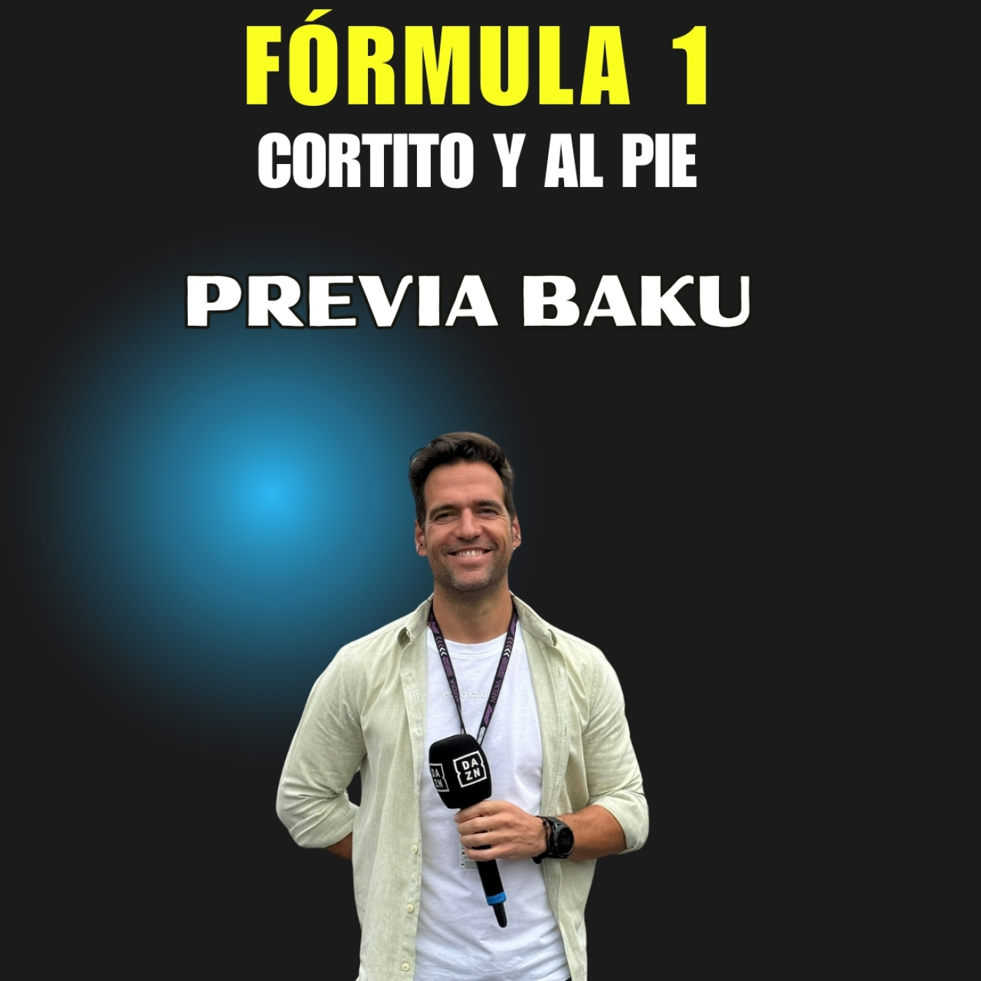 Previa Fórmula 1 en Baku | Cortito y al Pie