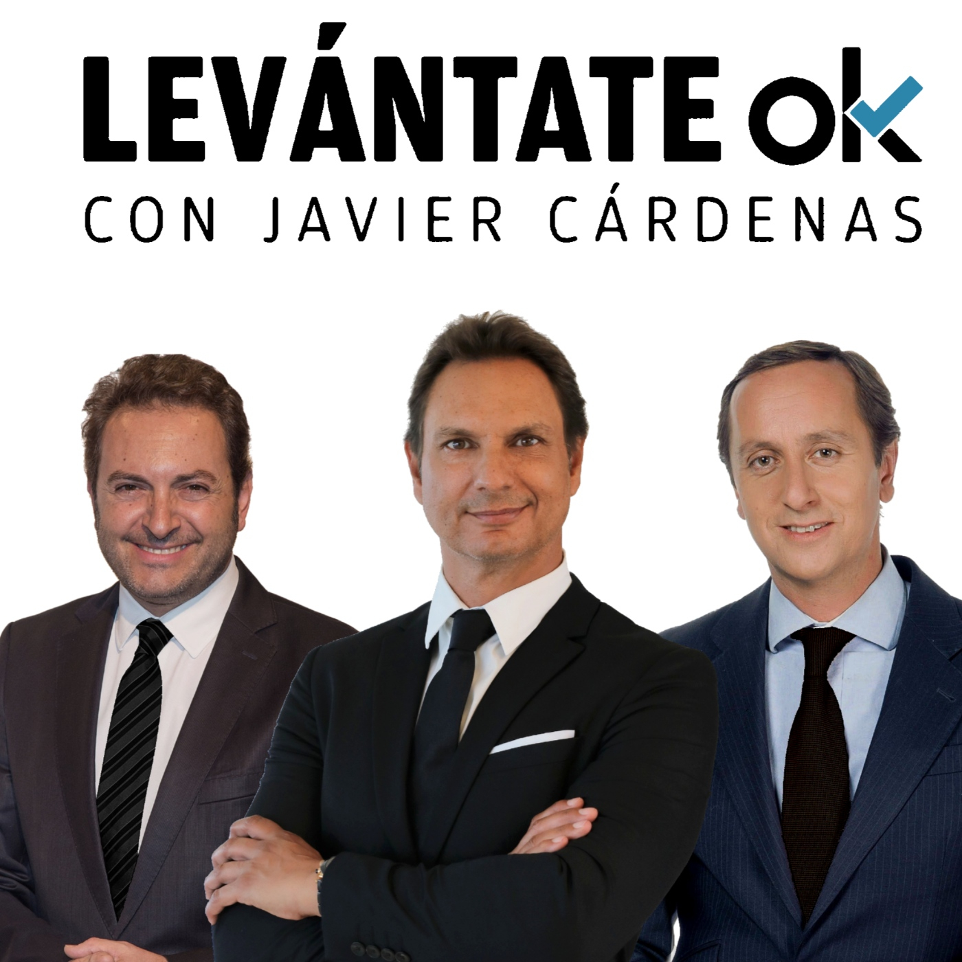 Levántate OK con JAVIER CÁRDENAS #285 24-10-2022
